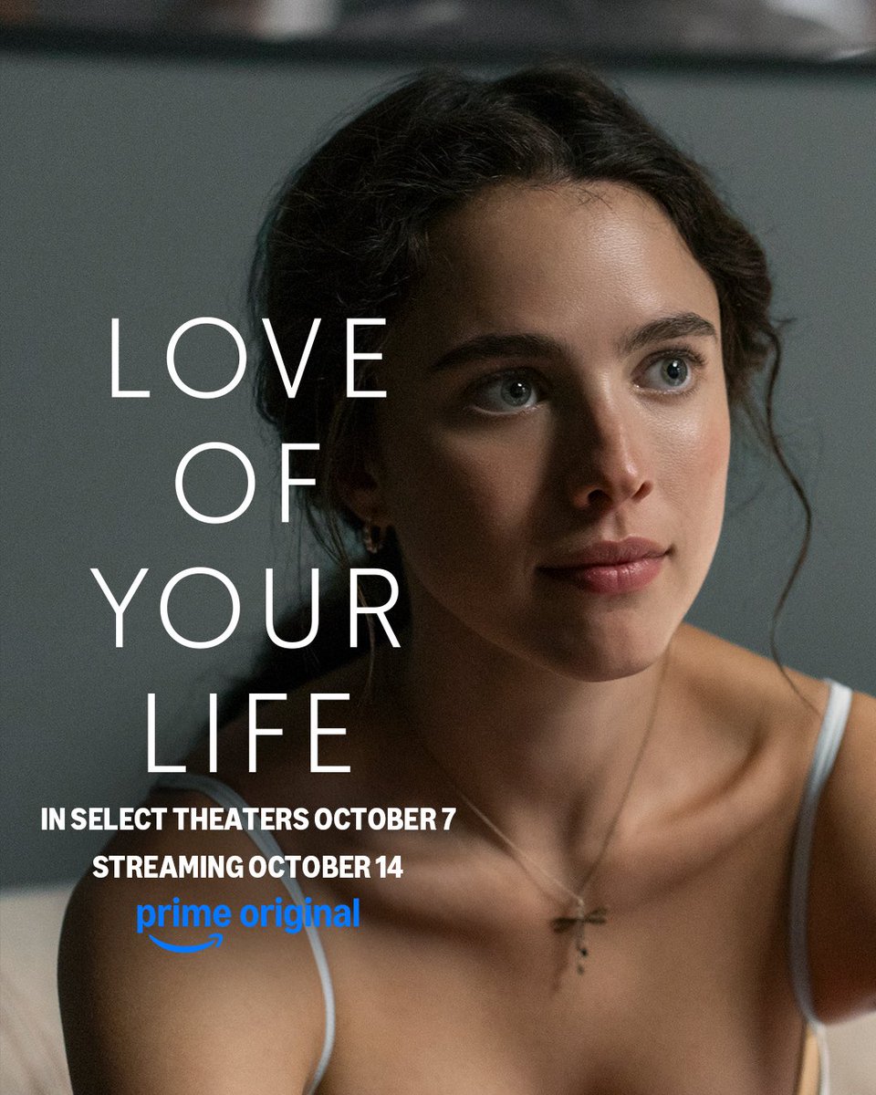 FilmUpdates's tweet photo. Margaret Qualley, Aaron Pierre, Patrick Schwarzenegger and Gabriel Basso star in Rachel Morrison’s ‘LOVE OF YOUR LIFE.’

In select theaters tomorrow, streaming on Prime Video from October 14. https://t.co/y8GXABzwX0