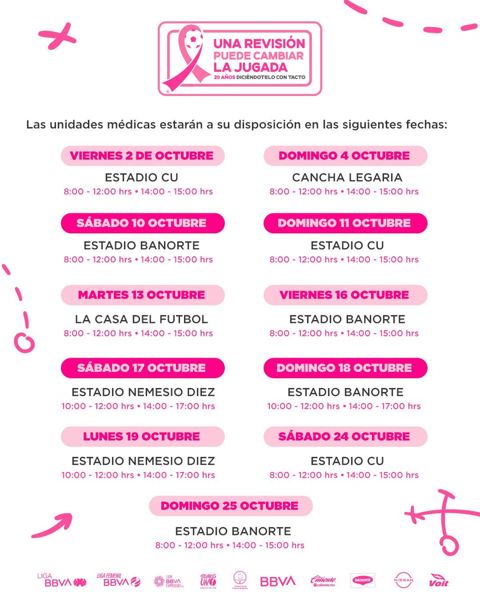 LigaBBVAFemenil's tweet photo. 🎀💗 ¡UNA REVISIÓN PUEDE CAMBIAR LA JUGADA!

La prevención también es parte del juego. 🙌🏼💕 Date unos minutos para ti y acércate a realizarte una revisión en cualquiera de nuestras sedes.

📍 Estas son las fechas y sedes disponibles:

🏟️ Estadio CU — 2 y 11 de octubre
🏟️ Cancha Legaria — 4 de octubre
🏟️ Estadio Banorte — 10, 16, 18 y 25 de octubre
⚽ La Casa del Futbol — 13 de octubre
🏟️ Estadio Nemesio Diez — 17 y 19 de octubre
🏟️ Estadio CU — 24 de octubre

📲 Regístrate y asegura tu revisión:
https://t.co/oSWwYWvJwI

💕 Recuerda: la detección oportuna puede hacer la diferencia.

#RevisarteCambiaLaJugada | #CancerdeMama | #FMF | #FUCAM