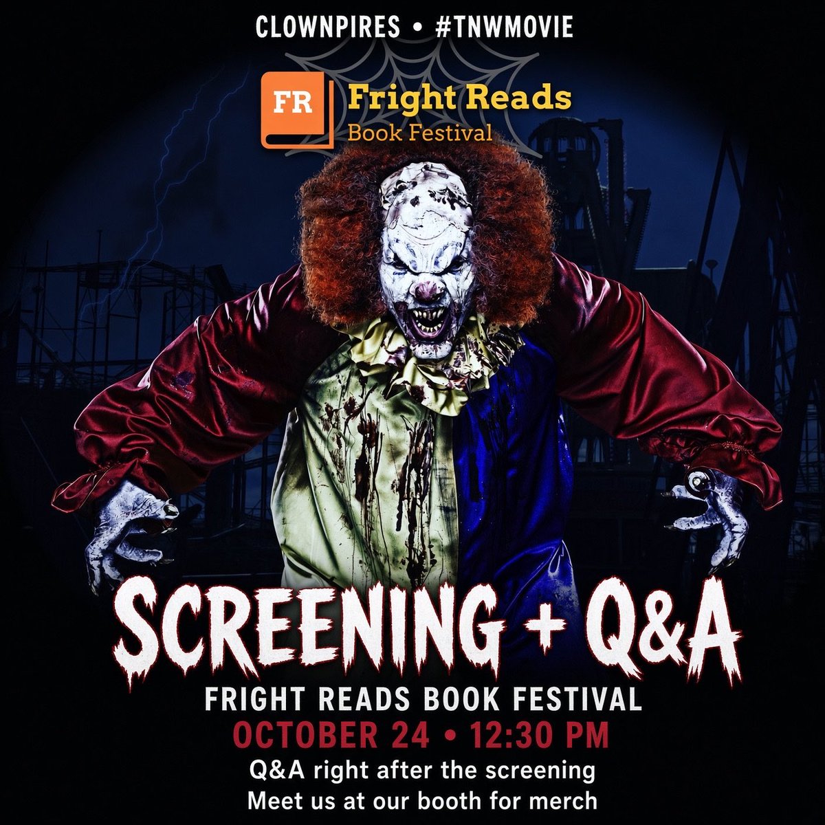 TNWmovie's tweet photo. We’re screening at Fright Reads!
Clownpires hit the screen Saturday, October 24 at 12:30 PM, with a Q&A right after.
See you in the dark.
Get tickets here: https://t.co/8YrvdlEl9h
#Clownpires #TNWMOVIE #FrightReads #IndieFilm #horror https://t.co/QEzNEPPqAu
