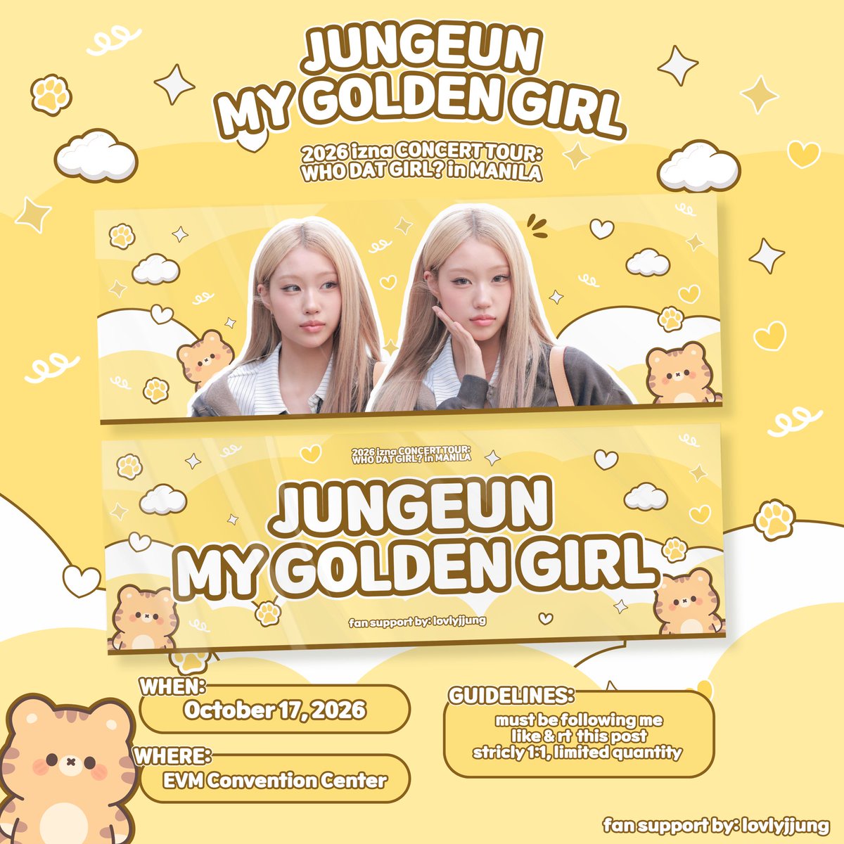 lovlyjjung's tweet photo. 𐙚₊˚⊹ 2026 izna concert tour: who dat girl? in manila ⊹˚₊𐙚

♡ fan support by @lovlyjjung 💛

choi jungeun hand banner ⭑.ᐟ

⋆˙⟡ stricly 1:1
⋆˙⟡ mbf, like &amp; rt
⋆˙⟡ limited qty. only

📸: @jjungcheetah 

#izna #이즈나
#CHOIJUNGEUN
#izna_CONCERT_TOUR_in_MANILA https://t.co/PwcY1H9I52