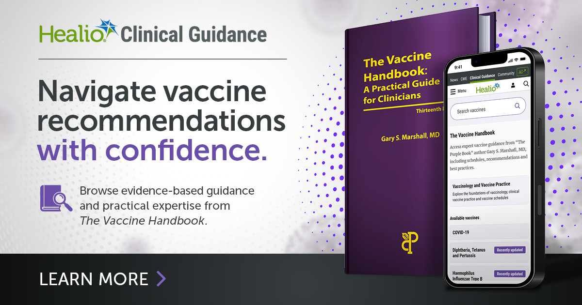 HealioGuidance's tweet photo. 💉Trusted vaccine guidance is here!
 
𝘛𝘩𝘦 𝘝𝘢𝘤𝘤𝘪𝘯𝘦 𝘏𝘢𝘯𝘥𝘣𝘰𝘰𝘬 ("The Purple Book") is now available on Healio Clinical Guidance, making it easier to get evidence-based answers on vaccine schedules, recommendations and more.
 
Explore now: https://t.co/AE7hwbtMB1 https://t.co/7VMHVHJlBo