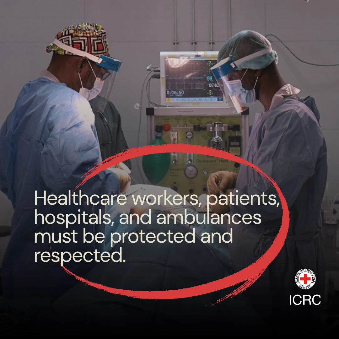 Healthcare workers, patients, hospitals, and ambulances must be protected and respected.