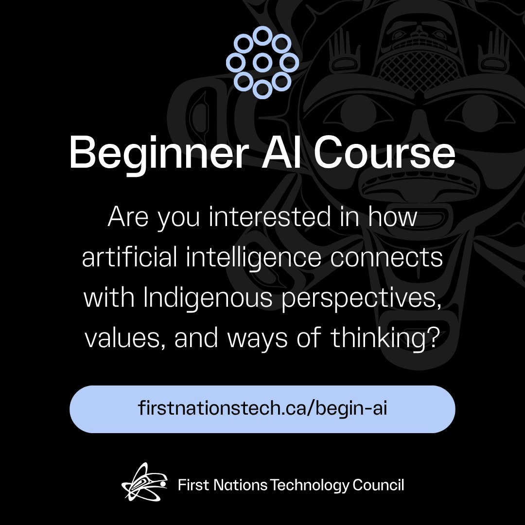 FN_TechCouncil's tweet photo. Are you interested in how artificial intelligence connects with Indigenous perspectives, values, and ways of thinking?

The deadline to apply for our Beginner AI Course yesterday, but we’ve left the course application open for a few extra hours...

https://t.co/kAC95XRcWc https://t.co/SP0H4wK5GG