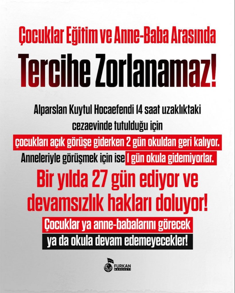 TufanAcoglu11's tweet photo. Çocuklar Eğitim ve Anne-Baba Arasında Tercihe Zorlanamaz! 

Alparslan Kuytul Hocaefendi 14 saat uzaklıktaki cezaevinde tutulduğu için çocukları açık görüşe giderken 2 gün okuldan geri kalıyor.

Anneleriyle görüşmek için ise 1 gün okula gidemiyorlar.

Bir yılda 27 gün ediyor ve devamsızlık hakları doluyor!

Çocuklar ya anne-babalarını görecek ya da okula devam edemeyecekler!

#FurkanaSistematikZulüm
Cocuklar OkulundanOlmasın
AlparslanHoca CocuklarınaZulüm