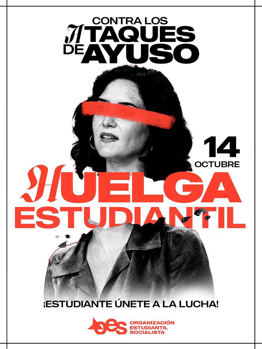 OES_Madrid's tweet photo. Contra los ataques a la educación pública, la privatización y la infrafinanciacion del PP y Ayuso, desde la OES llamamos a todos los estudiantes a sumarse a la huelga del 14 de octubre. 

¡Estudiante, únete a la lucha!🚩 https://t.co/f0h0bmXMfe