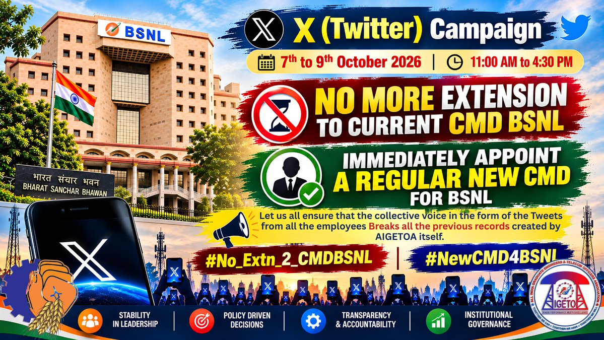 aigetoachq's tweet photo. 📢 *X Campaign: 7th-9th Oct 2026 | 11:00 AM - 4:30 PM*

Dear Colleagues/ Friends / Supporters 

Let us all actively participate in the 3-day X Campaign and make our collective voice heard.

🎯 Themes:
✅ No More Extension to Current CMD BSNL
 ✅Immediately Appoint a Regular CMD for BSNL

📌 Use Hashtags:
* #No_Extn_2_CMDBSNL
* #NewCMD4BSNL

📌 Tag:
@PMOIndia @JM_Scindia @DoT_India @PemmasaniOnX @DrJitendraSingh @mansukhmandviya @BSNLCorporate

🔹 Post, Retweet & Amplify throughout the campaign period. 
🔹 Let us set a new benchmark in participation and advocate for stable, transparent and accountable leadership in BSNL.

*Every Tweet Counts. Every Retweet Matters. Let's make this campaign a grand success! 🇮🇳📡🚀

#No_Extn_2_CMDBSNL
 #NewCMD4BSNL
@BMSkendra 
@BmsBojji 
@GSAIGETOA 
@gsbteubsnl 
@ETTelecom