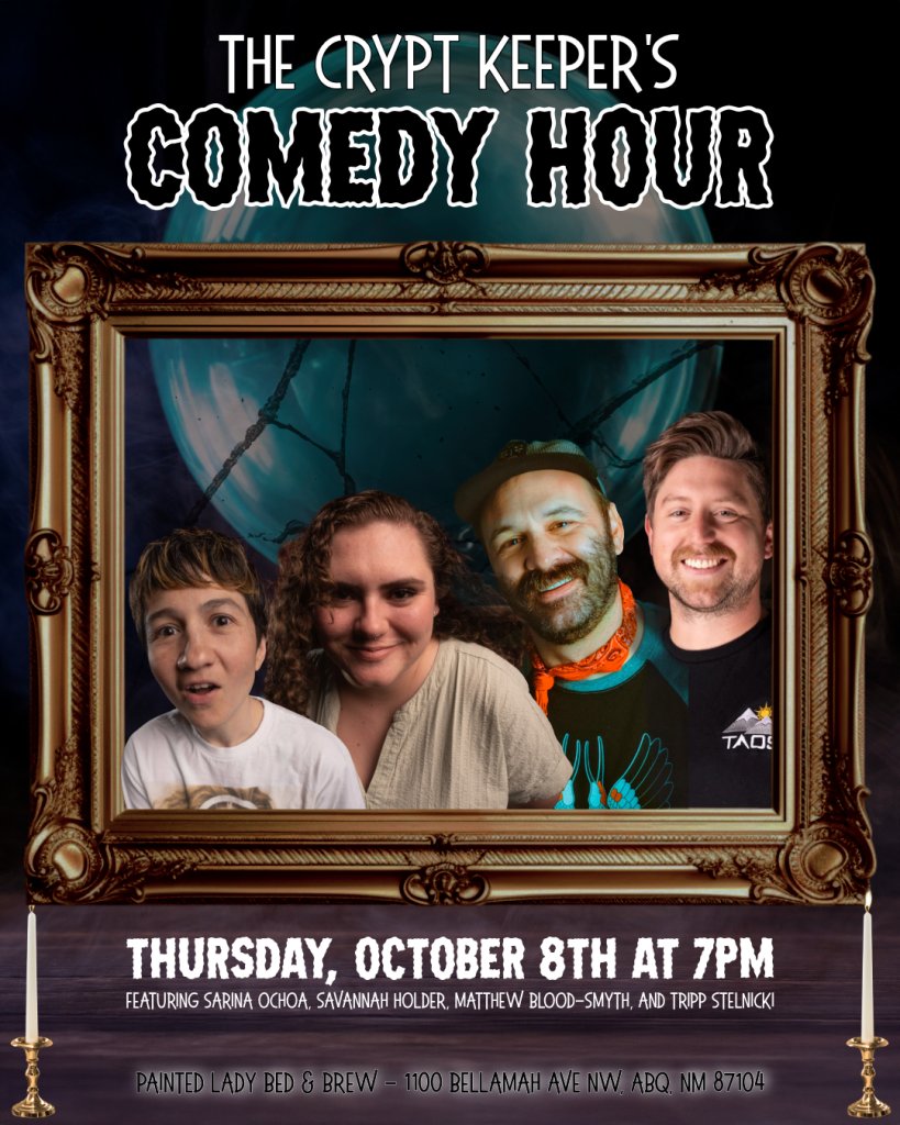 ABQtodo's tweet photo. Ready for a comedy show where one wrong word could end your set? 💀

Crypt Keeper’s Comedy Hour puts local comedians to the test with a secret list of “cursed” words. Say one and your set comes to a grim end!

📅 Oct. 8, 7–8:30 p.m.
📍 Painted Lady Bed &amp; Brew
🎟️ Pay what you can https://t.co/4hMZfdnMTT