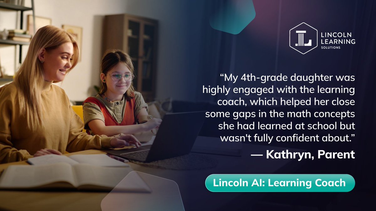 LincolnLearning's tweet photo. "My 4th-grade daughter was highly engaged with the learning coach, which helped her close some gaps in the math concepts she had learned at school but wasn't fully confident about." — Kathryn, Parent   

https://t.co/XlguNAyede

#LincolnLearning #LincolnAI https://t.co/leph8ti0p5