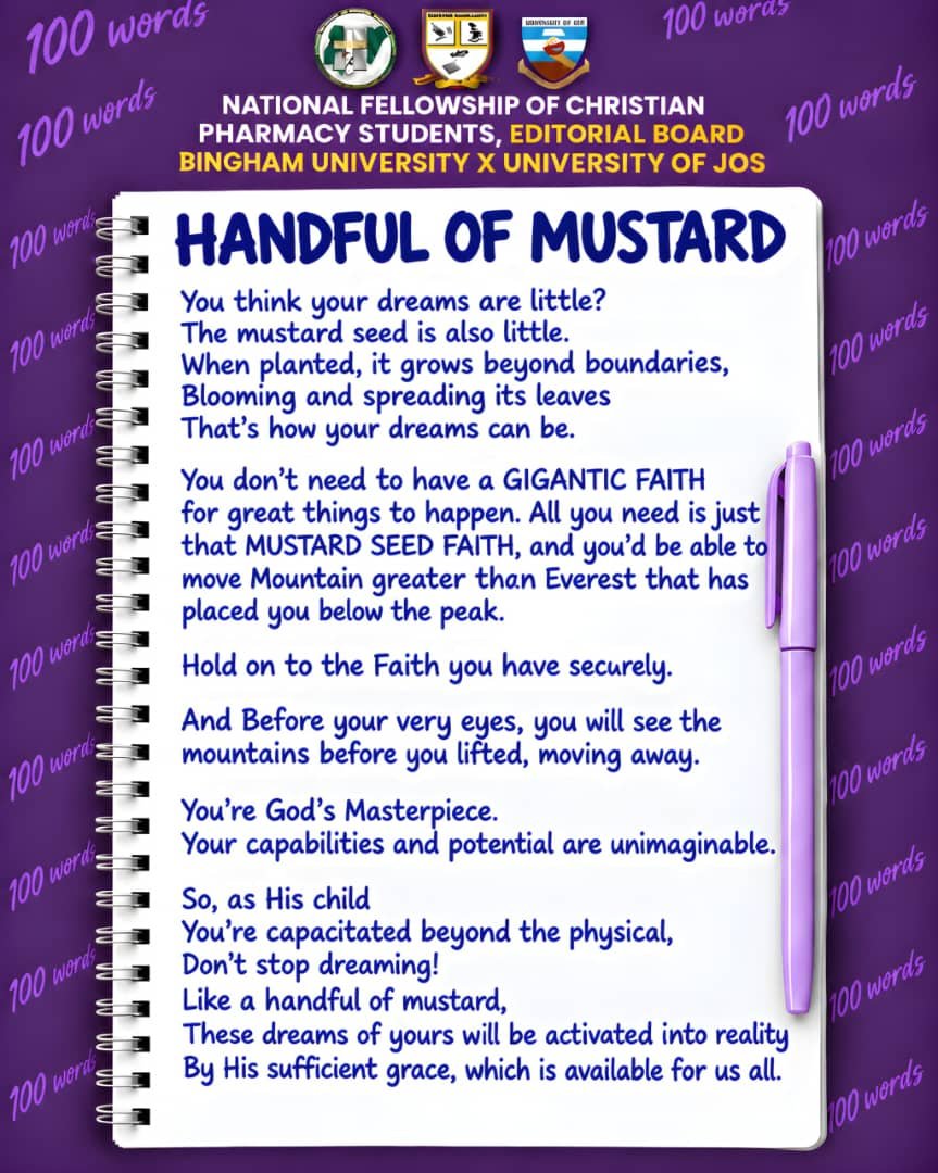 nfcpsunijos's tweet photo. *Second episode of 100 Words. 🔥* 

 *_Theme: Handful of Mustard._* 

Read through it.
Meditate on each word.

God has something for you through this piece.

 *Be blessed by it.🙏✨* 

#100Words #HandfulOfMustard #Bingham #UniJOS https://t.co/i6ATNhrTFx
