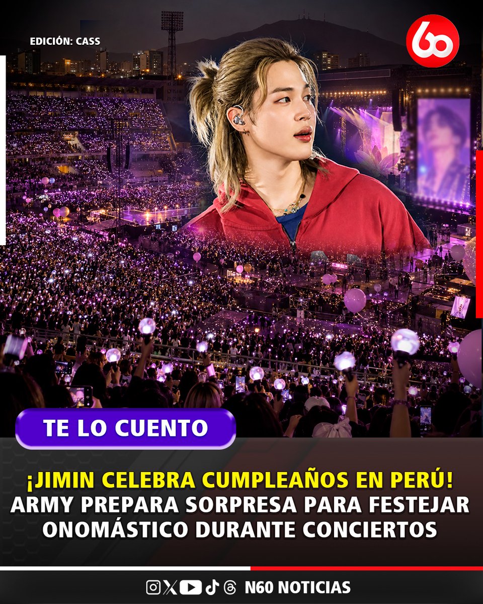 N60Noticias's tweet photo. 🥳JIMIN CELEBRARÁ SU CUMPLEAÑOS JUNTO AL ARMY PERUANO|| 💜 Sus seguidores preparan un homenaje especial durante los conciertos de BTS en Lima, con dinámicas que incluirán la distribución de 30 mil corazones y un banner dedicado al artista.

🎂 El momento central será el 10 de octubre, tres días antes de que Jimin cumpla 31 años. La iniciativa es organizada por BTS Perú, ARMY Perú y PJMUSAS.

#BTS #Jimin #ARMY #ARMYPerú #BTSenLima #Kpop #N60Noticias