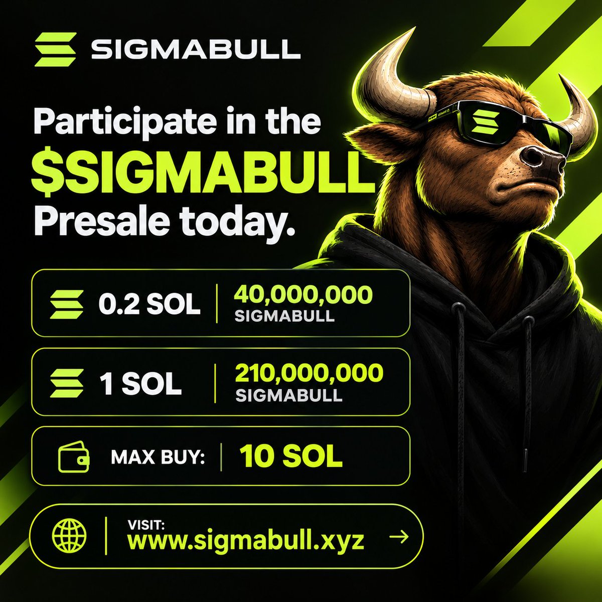 SigmaBullSol's tweet photo. $SIGMABULL PRESALE IS LIVE!! 🚨

Buy on X send $SOL to this address:

EB6HcbQXufnxCeRxfJkngw4pNnbc5Ymwh5usGVmrngAH

Min buy: 0.2 SOL Max: 10 SOL

0.2 SOL → 40,000,000 $SIGMABULL
0.5 SOL → 100,000,000 $SIGMABULL
1 SOL → 210,000,000 $SIGMABULL

🌐Buy $SIGMABULL now: https://t.co/bV9UoUe9oW
 
Drop your SOL address 👇

You will receive your $SIGMABULL after your purchase is confirmed.

Retweet & Drop your solana wallet for 1,000,000 $SIGMABULL