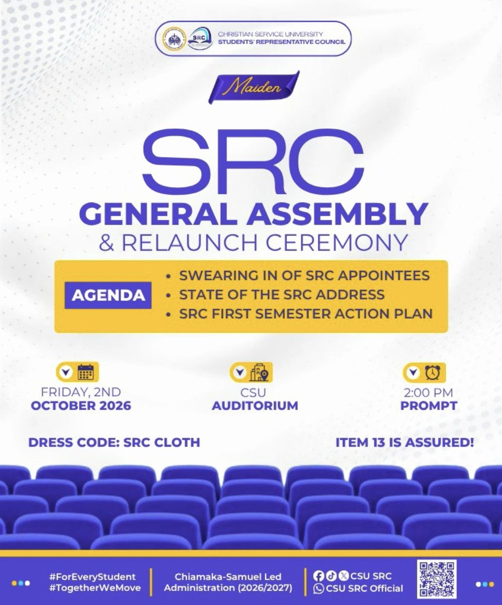 CSUSRC's tweet photo. 🎓 IT’S TIME TO ASSEMBLE! 💙💛

The SRC General Assembly & Relaunch Ceremony is here! 

Join us as we witness the swearing-in of SRC appointees, the State of the SRC Address, and the unveiling of the First Semester Action Plan.

       Friday, 2nd October 2026
📍 CSU Auditorium
⏰ 2:00 PM prompt
👕 Dress Code: SRC Cloth
🔥 ITEM 13 IS ASSURED!

Come ready. Come early. Come be part of the movement! 🚀

#CSUSRC #SRCGeneralAssembly #TogetherWeMove #ForEveryStudent