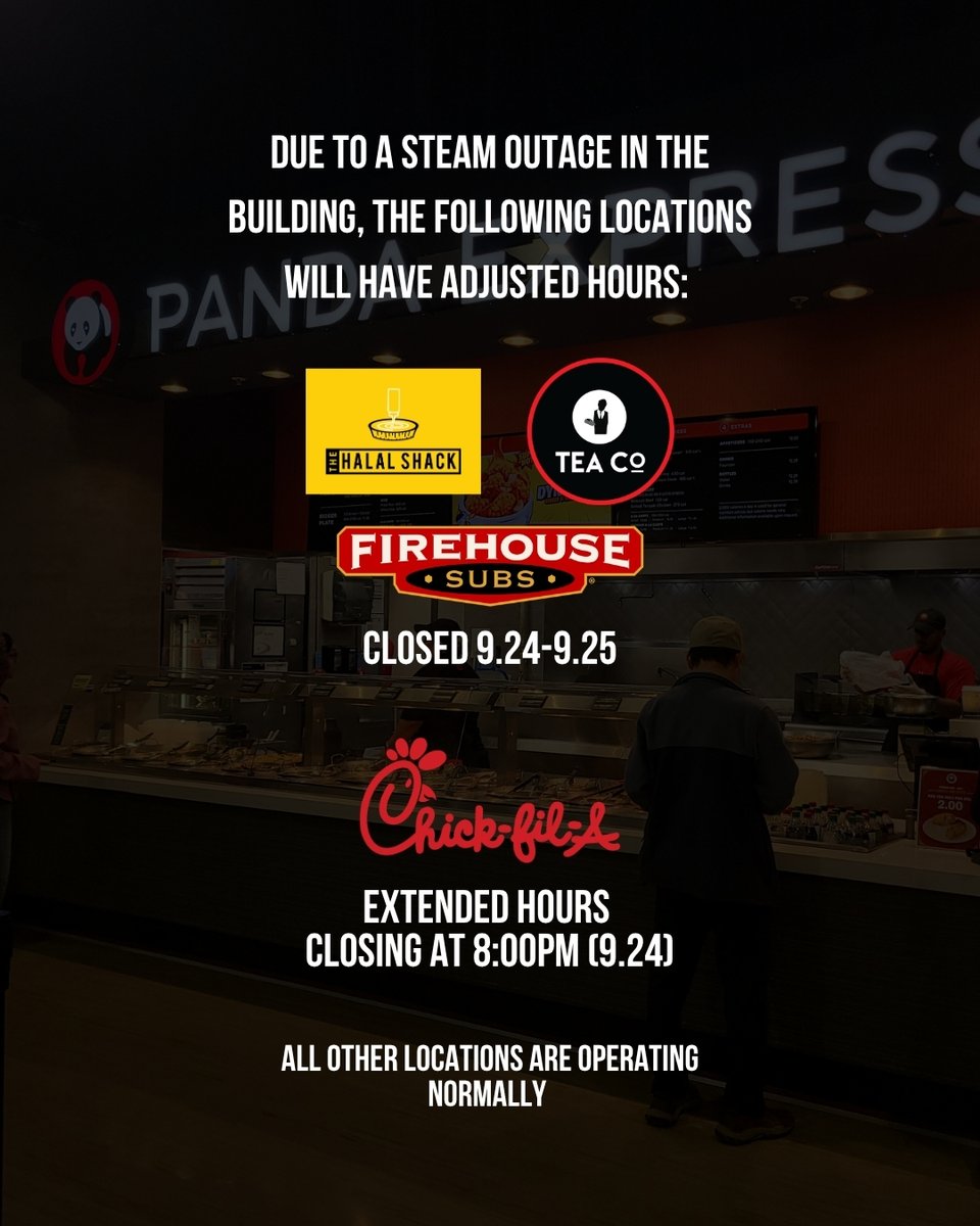 UTDallasDining's tweet photo. Due to a steam outage in the building, the following locations will have adjusted hours:

Halal Shack, Teaco, Firehouse Subs: Closed 9/24-9/25
Chick-fil-A: Closing at 8:00pm today (9/24)

All other locations are operating normally. https://t.co/w6D0aWqom9