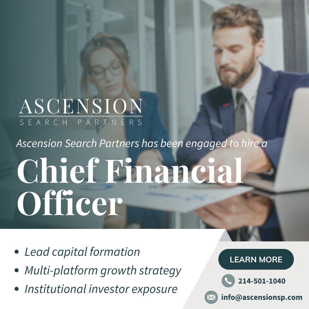 ascension_sp's tweet photo. @Ascension_sp has been engaged to recruit a Chief Financial Officer for a rapidly scaling energy platform. For more details about the opportunity, please send your resume to info@ascensionsp.com or call 214-501-1040. https://t.co/t7HUoqxFjS