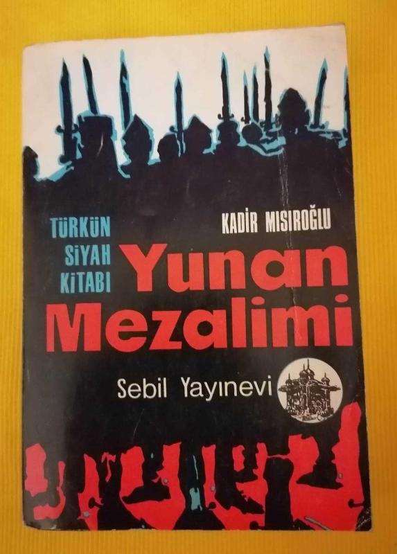 malikejder's tweet photo. Yunan'ın barbarlığını yeni duyanlar ve yeni başlayanlar için kitap tavisiyesi:

📌Yunan Mezalimi - Türkün Siyah Kitabı, Kadir Mısıroğlu / 1966 

Muhtemelen Türkiye'de Yunan'ın soykırımını anlatan ilk kitapı yazan Kadir Mısıroğlu'nu birileri "Yunan destekçisi" ilan etti.

Sırf ironi yaptı diye..