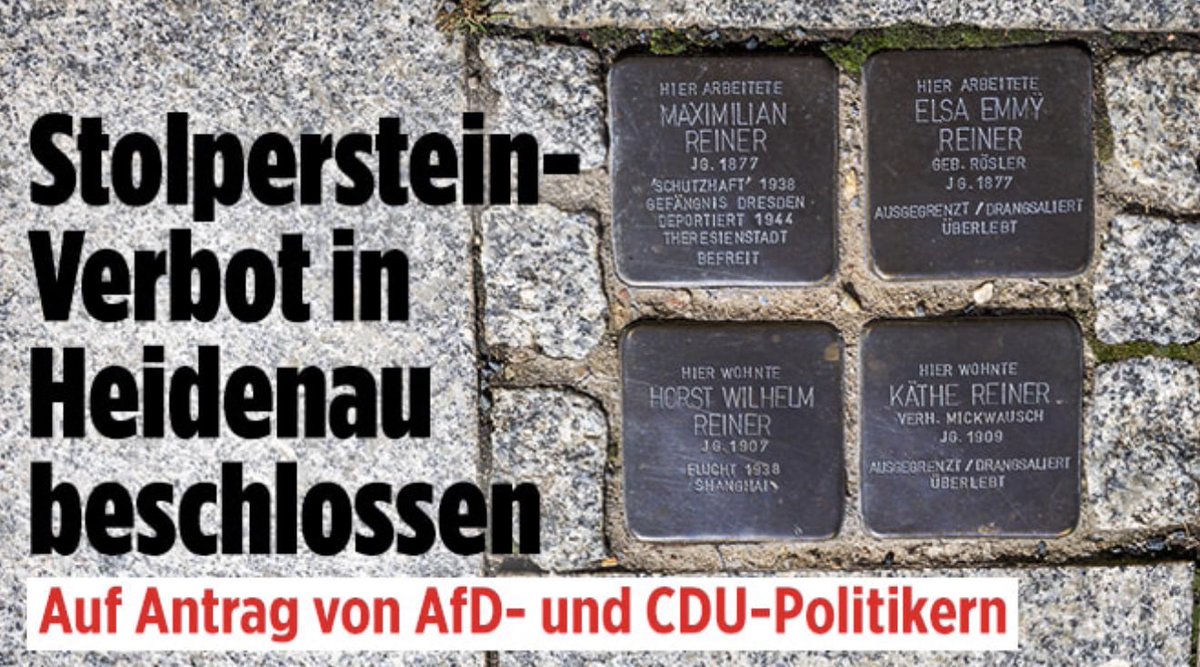 PSHolstein's tweet photo. In Heidenau haben CDU-Stadträte gemeinsam mit der AfD beschlossen, keine neuen Stolpersteine mehr zuzulassen. Endet die Brandmauer der CDU endet da, wo es um Verantwortung für unsere Geschichte geht?  Jüdisches Leben gehört in die Mitte unserer Gesellschaft. Die Erinnerung an das jüdische Leben, das Deutschland ausgelöscht hat, gehört deshalb auch genau dorthin.
Auf den Gehweg vor die Haustür, nicht unsichtbar auf den Friedhof. Dahin, wo die Nazis die Menschen aus dem normalen Leben gerissen haben.

(Quelle:BILD)