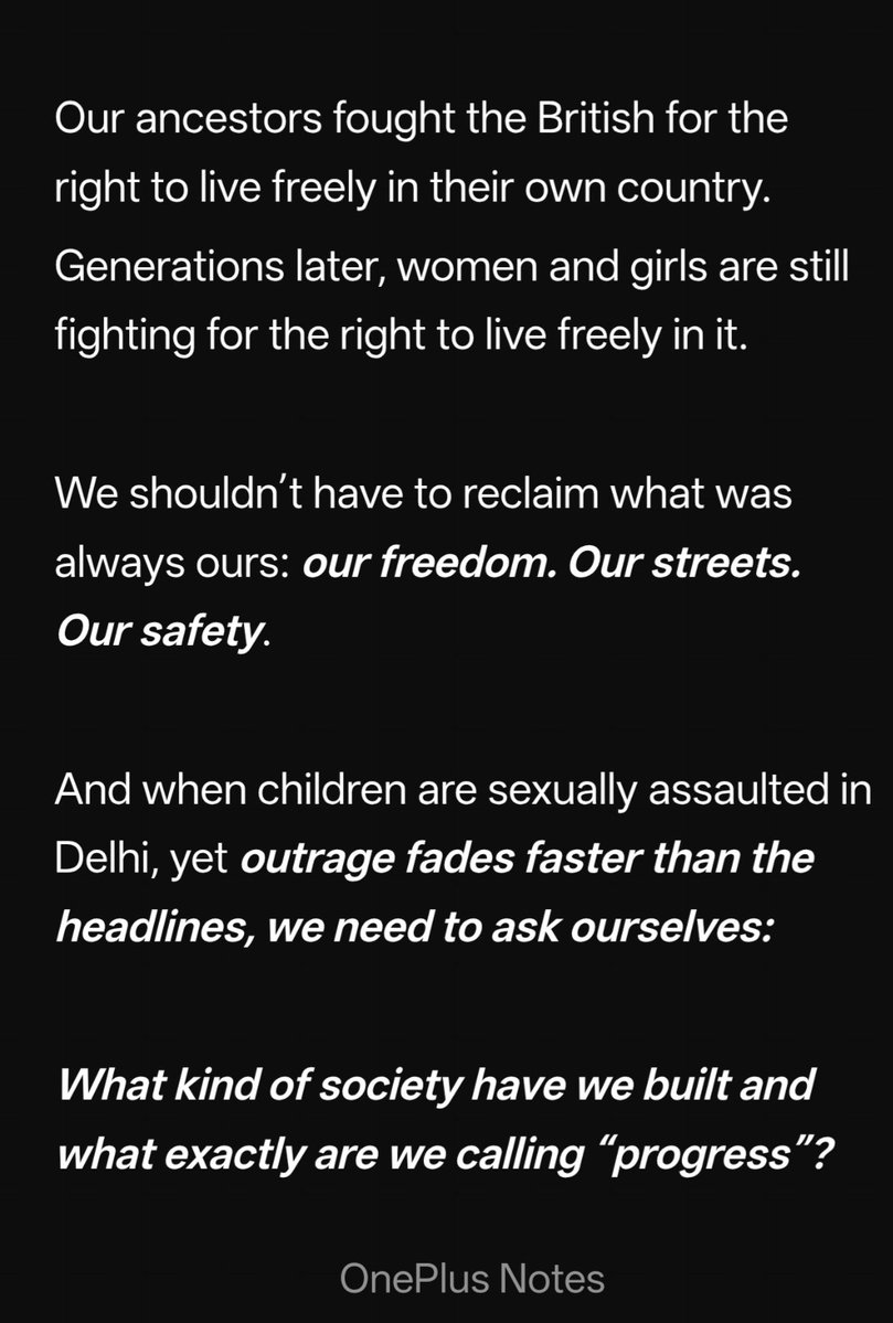 Neeharikafied's tweet photo. A country cannot call itself free while half its population has to negotiate for the right to feel safe in its own streets. This isn’t about asking for special treatment,it’s about demanding the freedom and safety that should have never been up for debate. @NCPCR_ @DCWDelhi https://t.co/HQ9PdW0Q21