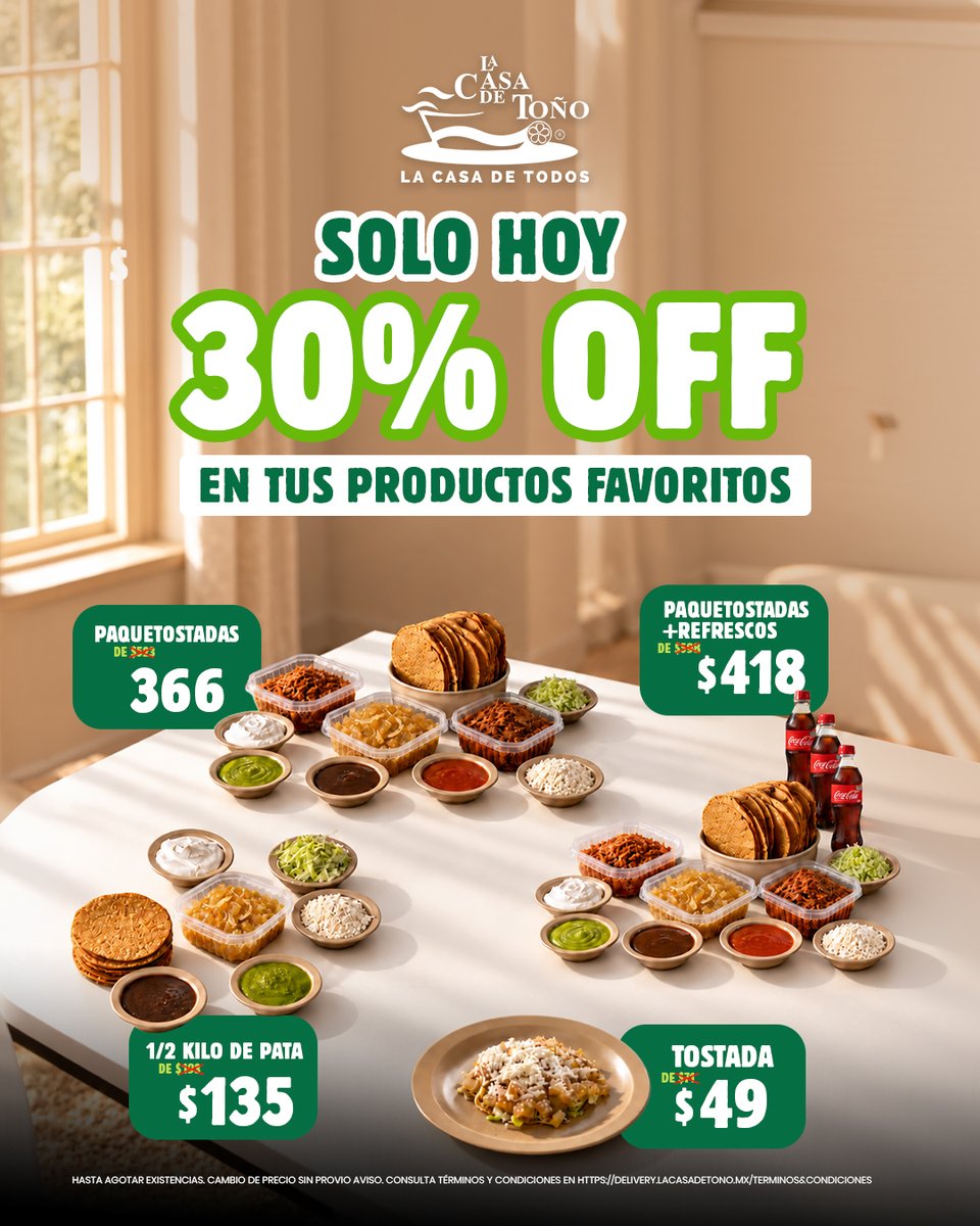 LaCasaDeTonoMx's tweet photo. Llegó el pretexto perfecto para no cocinar hoy: ¡30% de descuento en tus favoritos de La Casa de Toño #SoloHoy! 🥳
Aprovecha esta #Promo para compartir con toda la familia o en la oficina. 🏃♂
Pídelo hoy mismo por app o sitio web 📲
#LaCasaDeToño #Toñobsesión #Tostadas https://t.co/KoH1eAe5Vu