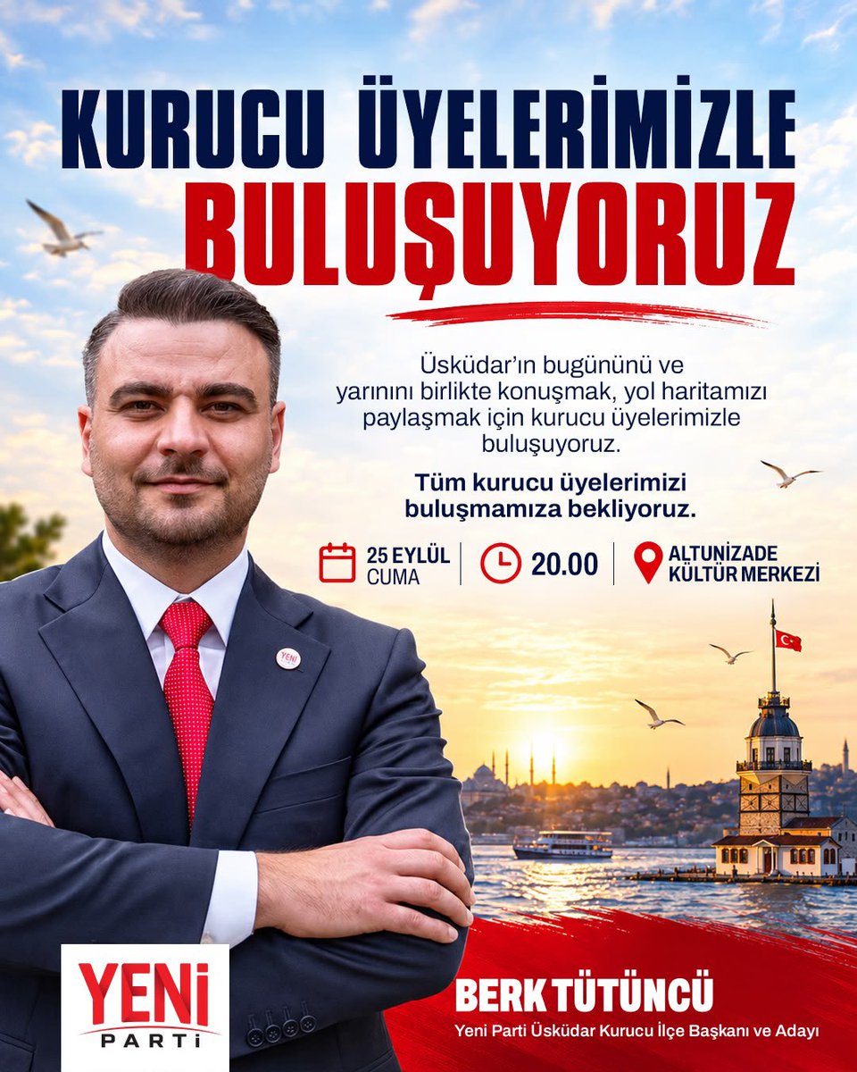 BerkTutuncu's tweet photo. Değerli Yeni Parti Üsküdar Kurucu Üyelerimiz,

Ön seçim sürecimiz öncesinde, yarın akşam bir araya geliyoruz.

25 Eylül Cuma günü saat 20.00’de, Altunizade Kültür Merkezi’nde gerçekleştireceğimiz buluşmamızda siz kıymetli kurucu üyelerimizi aramızda görmekten mutluluk duyacağız.

Üsküdar’da birlikte karar vermek, birlikte yol almak ve önümüzdeki süreci hep birlikte değerlendirmek için buluşuyoruz.

Katılımınız önemle rica olunur.

Berk TÜTÜNCÜ
Yeni Parti Üsküdar Kurucu İlçe Başkanı ve Adayı