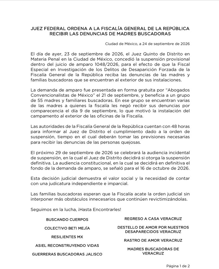 LuisCardenasMx's tweet photo. ⚖️ Juez obliga a la FGR a escuchar a las madres buscadoras

Un juez federal ordenó a la Fiscalía Especializada en Desaparición Forzada recibir de inmediato las denuncias de 55 madres y familiares, luego de que presuntamente se negara a atenderlos el 9 de septiembre.

La FGR tiene 48 horas para cumplir la suspensión provisional.