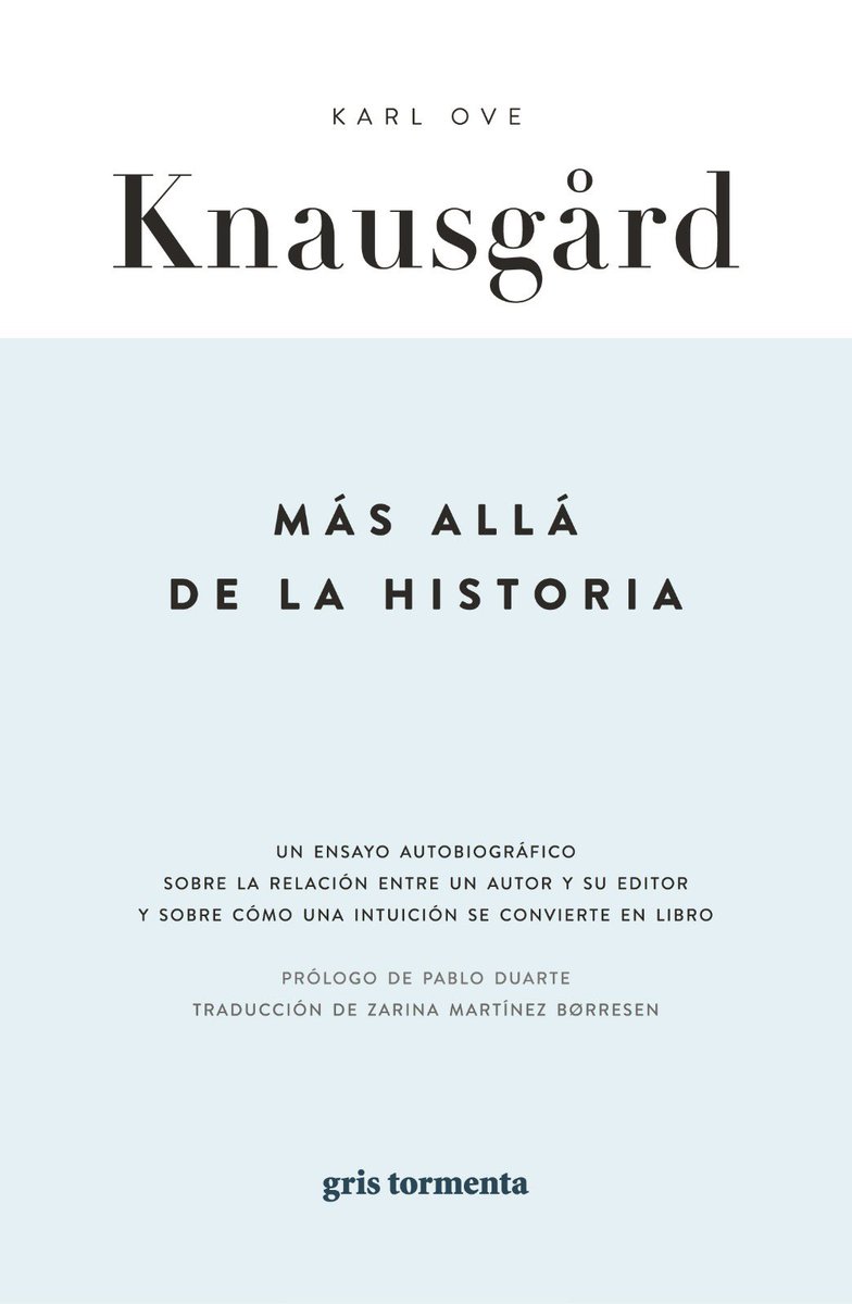 gristormenta's tweet photo. 10 años editando libros 📘✨

Llegamos al título número 20 de la colección Editor con ‘Más allá de la historia’, un ensayo autobiográfico del gran Karl Ove Knausgård sobre la relación entre un autor y su editor. 

Descubre más info en: https://t.co/UdcbnKu2vL https://t.co/LijXjix4V6