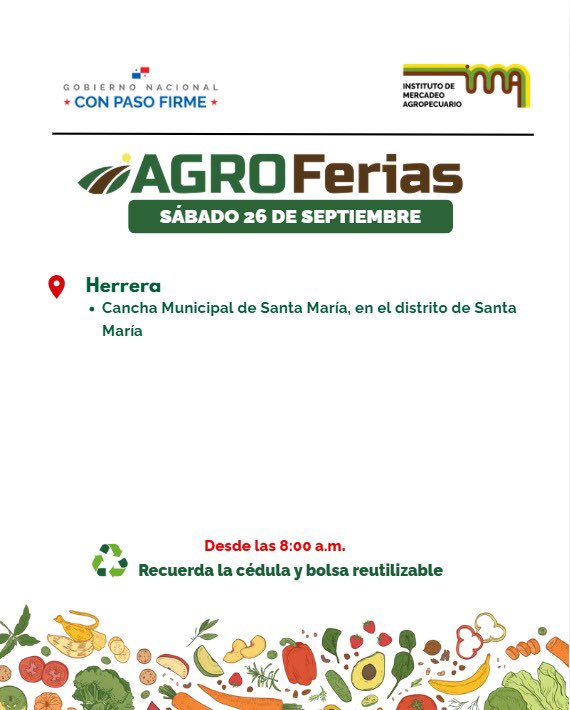 IMA_Pma's tweet photo. ¡Atención, Herrera! 🌾Tenemos agroferia en el distrito de Santa María lleva a casa lo mejor de la producción nacional.

🕗 Desde las 8:00 a.m.
✅ Lleva tu bolsa reutilizable y tu cédula
💚 ¡Por un Panamá que consume lo nuestro!

#ConPasoFirme https://t.co/TUT0gWem4v