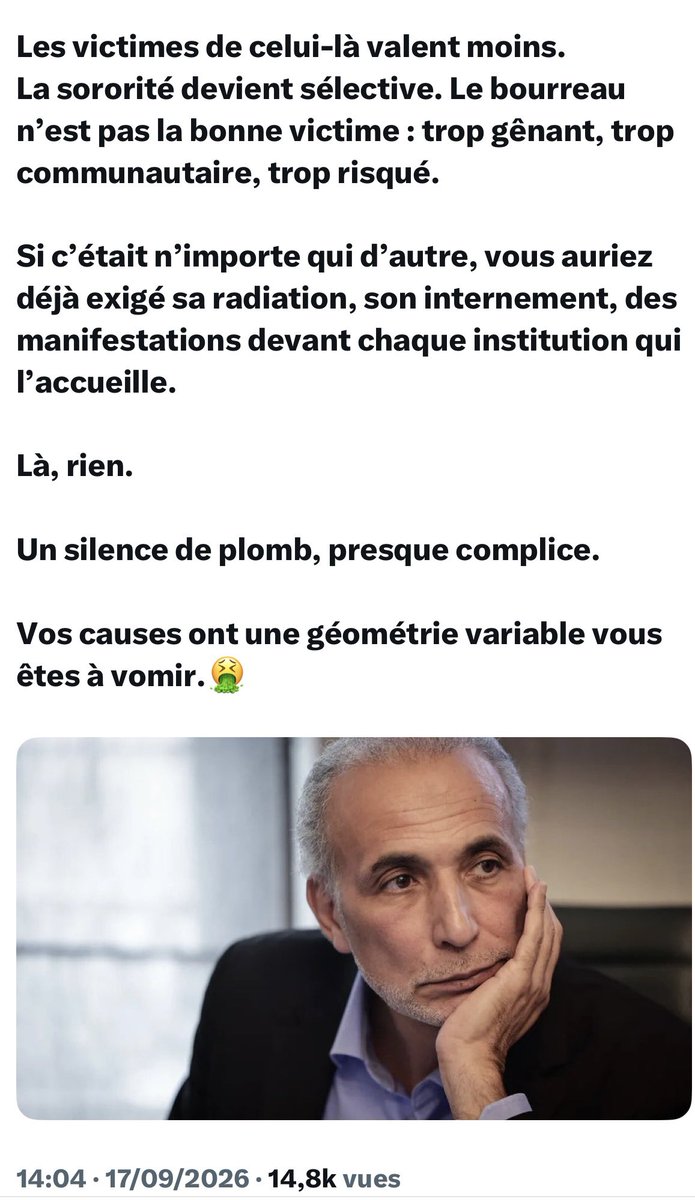 HendaAyari5's tweet photo. Je suis en colère.Vraiment en colère !😡 😡

En 2017, j’ai été la première femme en France à porter plainte contre Tariq Ramadan. À partir de ce jour-là, ma vie a basculé.J’ai été insultée, menacée, humiliée, traitée de menteuse.On a fouillé ma vie, mon passé, essayé de me salir et de me faire taire.J’ai tenu pendant toutes ces années et je sais ce que cela m’a coûté.

En mars dernier, Tariq Ramadan a été condamné en France à 18 ans de réclusion criminelle pour les viols de trois femmes. Il ne s’est pas présenté à son procès et un mandat d’arrêt a été délivré. En Suisse, sa condamnation pour viol et contrainte sexuelle à trois ans de prison,dont un an ferme, est désormais définitive.

Et aujourd’hui, j’apprends quoi ?

Que Tariq Ramadan donne tranquillement des cours sur la justice depuis Genève,alors c’est ça la justice ?!

En tant que victime, je suis révoltée, je regarde autour de moi et je me demande ou sont les grandes associations féministes ? Où sont celles et ceux qui répètent qu’il faut soutenir les victimes de violences sexuelles ?Où sont les indignations, les tribunes, les mobilisations ? Parce que moi, ce silence, je l’entends. Je l’ai entendu pendant toutes ces années où j’ai dû me battre, souvent très seule, pendant que certains détournaient les yeux car mon affaire dérangeait.

Il ne peut pas y avoir de bonnes et de mauvaises victimes. On ne défend pas une femme victime de viol uniquement quand son histoire correspond à ses combats politiques ou idéologiques. Quand l’homme condamné s’appelle Tariq Ramadan, petit-fils d’Hassan al-Banna, fondateur des Frères musulmans, est-ce que cela devient tout à coup plus compliqué de défendre les femmes ? Moi, je pose la question.

Je n’ai pas parlé en 2017 pour devenir un symbole. J’ai parlé parce que j’avais subi un viol, parce que je voulais que justice soit faite et parce que je refusais de me taire.
Aujourd’hui, ce qui me révolte, c’est aussi de voir à quel point certaines indignations sont sélectives. Où sont celles qui parlent de sororité ? Où sont celles qui disent croire et soutenir les victimes ? Pourquoi ce silence ?

Tariq Ramadan est toujours protégé grâce a son réseau et un système puissant. Condamné pour viol, il continue son business, ses formations et son influence islamiste sur les réseaux sociaux depuis Genève. 

Fanny Bauer-Motti, sa maîtresse et l’un de ses soutiens les plus fidèles, pilote aujourd’hui le Centre Chifa,  j’ai eu accès au dossier judiciaire et j’ai vu de mes yeux les éléments concernant leur relation. Des lettres et une centaine de photos pornographiques d’elle ont été retrouvées dans le PC de son gourou. Elle a été la principale initiatrice de la campagne de persécution des plaignantes durant neuf ans. Elle n’a aucune limite, des plaintes ont été déposées contre cette femme qui se sent toute puissante et qui se croit tout permis parce qu’elle bénéficie du soutien de son amant gourou, Tariq Ramadan et de certains réseaux du Qatar. C’est ce qui lui a permis de s’enrichir considérablement.

Ces gens agissent comme une véritable mafia et ont fait de l’islam leur Business, maintenant, ils organisent des cours sur la justice. Il fallait oser ! s’il existe des financements publics français ou Suisse bénéficiant à ces activités, cela doit être mis au grand jour. Il faut aussi mettre en lumière le système qui lui permet de continuer, ceux qui le soutiennent, ceux qui travaillent avec lui, lui donnent une tribune et ceux qui financent ses activités.

Nous, les victimes, avons payé pendant des années le prix d’avoir parlé. Lui continue son business et ça propagande islamiste, entouré de ses soutiens et se permet aujourd’hui de donner des leçons de justice.

C’est une gifle pour les victimes et je refuse de me taire devant ça. La place du violeur Tariq Ramadan est en prison ! Il serait temps que justice soit faite jusqu’au bout une bonne fois pour toute ! Je dénoncerai un par un tous ceux qui protègent ce violeur, en particulier à Genève.

Henda Ayari