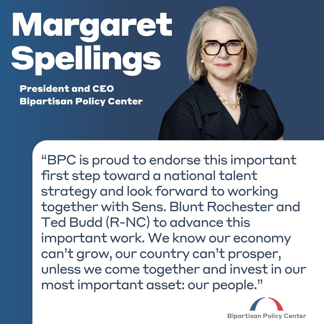 BPC_Bipartisan's tweet photo. "Just as we have a national security strategy and an economic strategy, we must develop a talent strategy for the nation.” –@MSpellingsBPC, President and CEO of the Bipartisan Policy Center

Today, @SenLBR (D-DE) and @SenTedBuddNC (R-NC) introduced the National Talent Strategy Act, which would build the first comprehensive Federal Strategic Talent Plan in the history of our nation. After BPC’s Commission on the American Workforce identified the need for a national talent strategy, we are proud to endorse the bill.

Read the full statement from our president and CEO, Margaret Spellings: https://t.co/qNx8BgthGb
