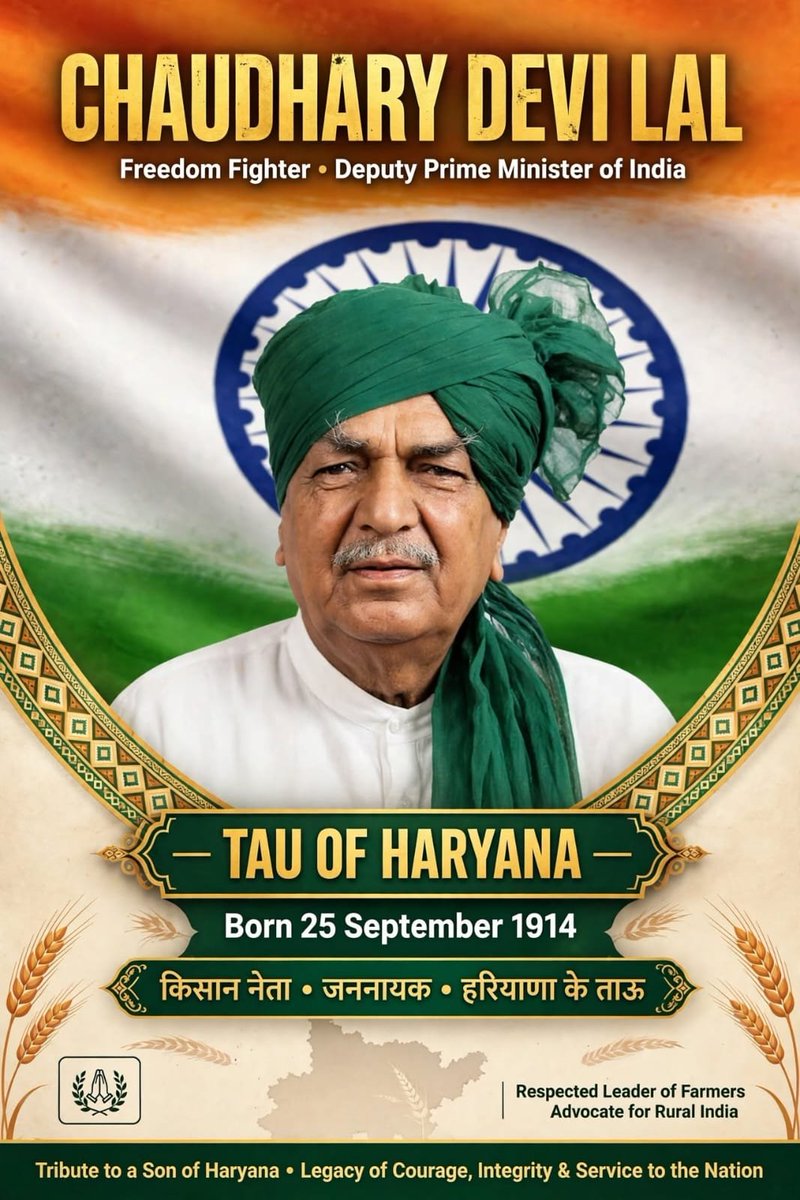 DattaSubi's tweet photo. *Heartfelt Tribute to Chaudhary Devi Lal on his Birth Anniversary — 25 September 1914*

Chaudhary Devi Lal was *Tau of Haryana, Messiah of Farmers and Kingmaker of Indian Politics.*

*Born:* 25 September 1914, Chautala village, Sirsa district (now Haryana) to Chaudhary Lekh Ram. Died: 6 April 2001, New Delhi. Son Om Prakash Chautala, Grandson Ajay Singh Chautala, Dushyant Chautala.

*The Freedom Fighter:*
At age 16, left school and joined freedom struggle. Took part in Non-Cooperation Movement. Jailed for 1 year in 1930. In 1942, joined Quit India Movement — jailed for 2 years. Total *5 years in British jails.*

*The Farmer Leader:*
He always wore white kurta-pyjama and green turban. His slogan — _“Kisan Mazdoor ka Raj.”_ As MLA, MP, and leader, he never lost touch with the fields.

*Political Giant:*
- *Chief Minister of Haryana twice (1977-79, 1987-89)*
- *Deputy Prime Minister of India twice (1989-90 under V P Singh, 1990-91 under Chandra Shekhar)*
- Started *Old Age Pension (Rs 100)* for first time in India — now followed by all states
- Started *free electricity for farmers, loan waiver*

He was called *Tau* (elder uncle) with love and respect by all Haryana.

He formed *Lok Dal* and later was founding father of *Janata Dal.* In 1987, his NYO — _Nyaya Yudh_ rally at Boat Club Delhi with 10 lakh farmers is still remembered.

*Awards:* In 2001, his birth anniversary was celebrated as *Kisan Diwas* by Haryana Govt.

*Message for Students:* From a village boy who left school to a Deputy PM who never forgot his village — he proved power should wear a dhoti, not a suit.

On 25 September, we salute the green turban who gave voice to India's annadata.
