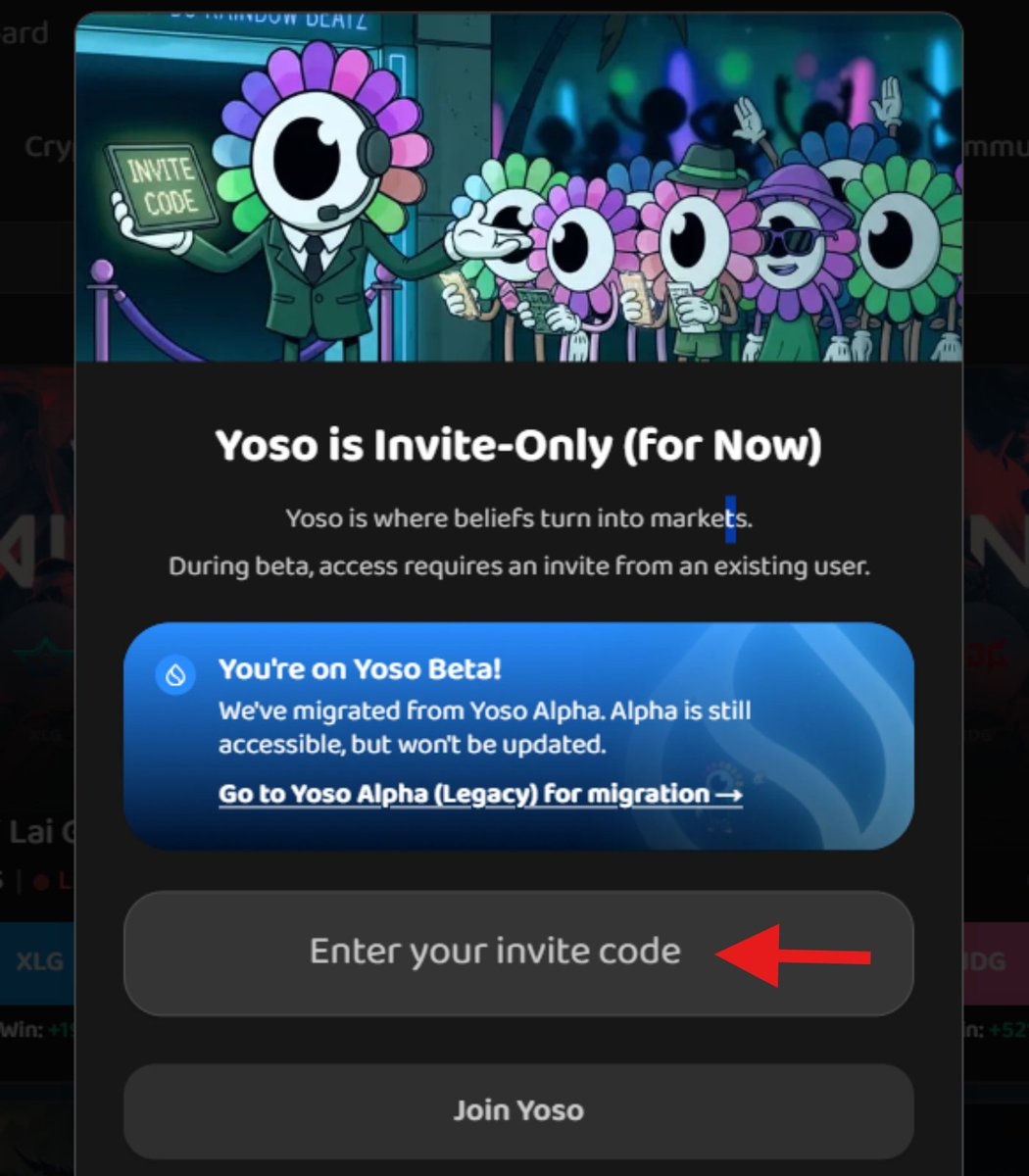 CryptoGurujiOG's tweet photo. Yoso: 30 Access Codes Giveaway 🎁

👉 Claim $2 instantly
👉 Claim 4 $SUI Rewards 

@yososocial is a social prediction market where you can trade on sports, entertainment, internet culture & trending events.

How to Claim 👇

• Visit: https://t.co/PElMgsvNef
• Click Sign in
• Connect any SUI wallet
• Enter the Invite Code
• Click Join Yoso
• Connect Twitter & Telegram
• Claim your $2 bonus
• Trade using the bonus
• Reach $20 profit to withdraw
• Go to SUI → Rewards
• Generate $20 volume to get 1 SUI
• Generate $100 volume to get 3 SUI

How to get an Invite Code: 👇

I have 30 codes to share with my community this week.

Like, Repost & Comment under this post.

I’ll pick 30 active community members and DM them the code 24 hours after this post.

📢 Follow me for regular updates