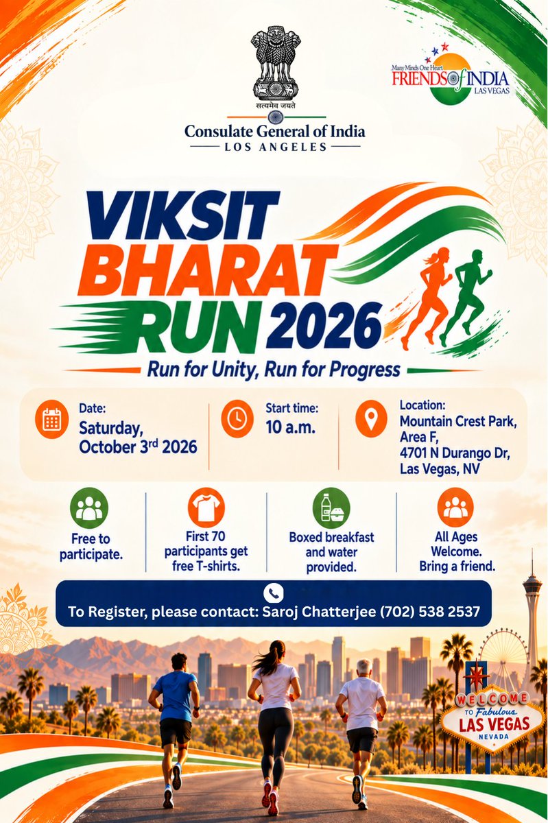 CGILosAngeles's tweet photo. Join the Viksit Bharat Run 2026, organized by Friends of India and Consulate General of India, Los Angeles, bringing together the Indian diaspora and friends of India across #LasVegas #Nevada to celebrate community, unity and the vision of a Viksit Bharat. 

📅 Date: 3rd October, 2026
⏰ Time: 10:00 AM onwards
📍 Venue: Mountain Crest Park, Area F, 4701 N Durango Dr, Las Vegas, NV

To Register, please contact: 
Ms. Saroj Chatterjee (702) 538 2537

See you at the starting line!

@MEAIndia @IndianEmbassyUS @IndianDiplomacy @drkjsrini @diaspora_india @YASMinistry @mybharatgov @IndiaAbroad_ @IndiaCurrents @indiawestnews @indicanews1 @TeluguTimesNews @NRIPulse @nritonri @yoindiatv @tvasianetwork @newsindia5 @ambazaarmag @CityOfLasVegas @VitalVegas @LasVegasLocally 

#ViksitBharatRun #ViksitBharat #ViksitBharat2026 #LosAngeles #LasVegas #Nevada #IndianDiaspora #IndianCommunityLA #IndiaInLosAngeles #RunForUnity #RunForProgress #CommunityRun #IndiaUS #CGILosAngeles