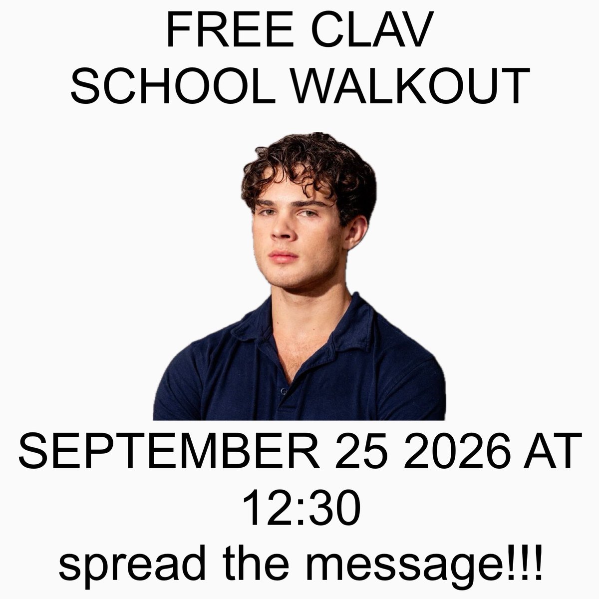 itscoltongroves's tweet photo. The Free Clavicular school walkout event is tomorrow September 26th at 12:30pm 👀 https://t.co/tQVDUyaxzg
