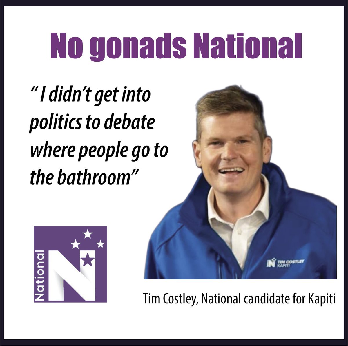 TheRedbaiter's tweet photo. If National candidates don't have the balls to fight the cultural war than they might as well not show up.

Tim Costley is the current National MP for the Kapiti electorate. At a recent public debate he was asked-

"Should transwomen be allowed in women’s only spaces?”

He replied- “I’m reluctant to answer it. I didn’t get into politics to debate where people go to the bathroom.”

Surprising answer from a father of three girls. 

National's continuing refusal to fight the cultural war has made them complicit in the left's long march to infiltrate and take over our institutions. What Tim should have said is-

 "My answer is a clear no. Women are entitled to their privacy in toilets and changing rooms and should not have to endure the presence of mentally deranged men pretending to be women."

Mr Costley was also asked if he supported the Taxpayers Union. He again dodged the question by saying the only union he supported was the Firefighters Union.

Don't know about you readers, but I'm tired of supporting politicians who prefer to run from these crucially important battles.