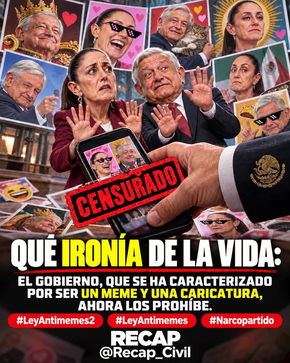 recapcivil's tweet photo. MORENA NO TRANSFORMA, CENSURA 
Si el poder no aguanta un meme, no es poder: es inseguridad con sello oficial, quieren callar la caricatura permanente que son ellos durante los 8 años que han gobernado. #LeyAntimemes2 #LeyAntimemes #NarcoPartido https://t.co/dvdKFkImTG