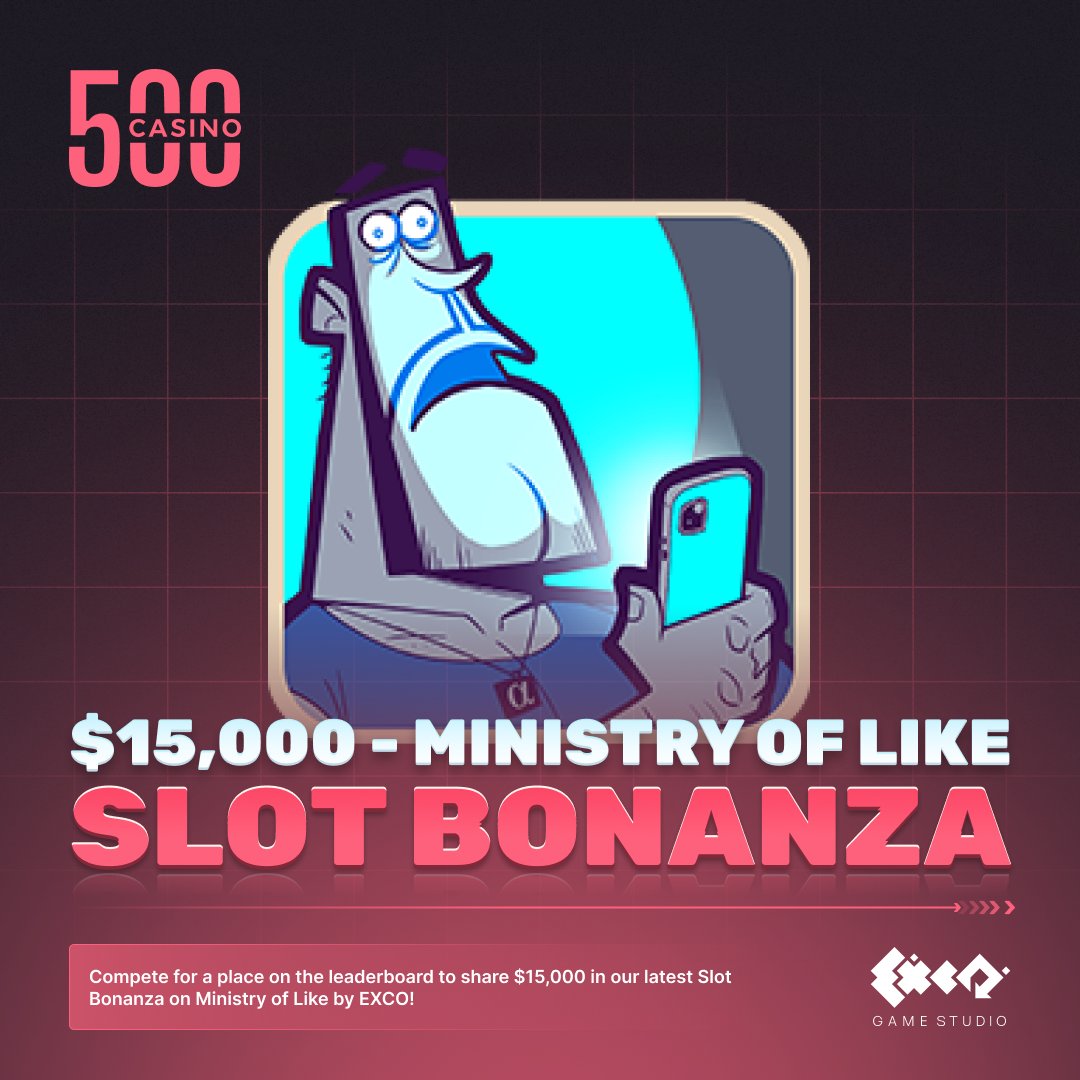 500Casino's tweet photo. 🏁 Ministry of Like - Slot Bonanza 🔥

Ready for a new challenge? Hit x300 on a third-party slot with a $0.40+ real-money bet and get your share of $15,000!

🔁 + tag a friend for a chance to win some balance https://t.co/HtoSHU9P5O