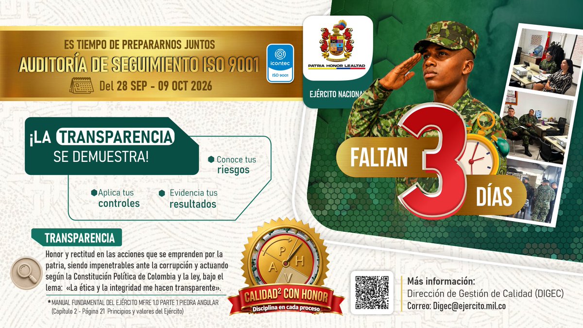Ejercito_DANTE's tweet photo. ¡Faltan 3 días! Para la auditoría de seguimiento al Sistema de Gestión de la Calidad de @COL_EJERCITO.

La transparencia se demuestra con acciones, conoce tus riesgos, evidencia tus resultados y aplica los controles.

#EjércitoTransparente https://t.co/UDSNZqLVgk