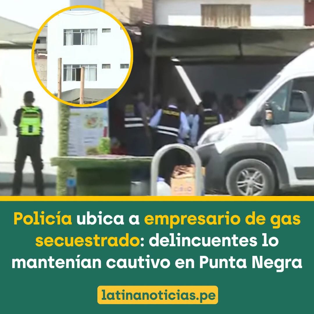 Latina_Noticias's tweet photo. 🔴 #LOÚLTIMO | En un inmueble de Punta Negra, la Policía Nacional del Perú (PNP) logró rescatar con vida al empresario de gas que fue secuestrado en la mañana de este 24 de septiembre. Las autoridades capturaron a dos hombres y una mujer sospechosos en el operativo. https://t.co/dThNFGIMvD