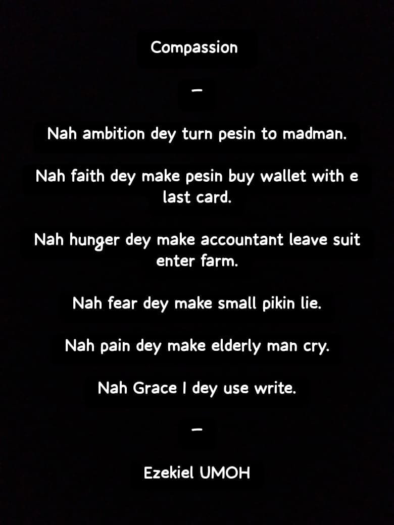 tieumoh21's tweet photo. For DAY 266/365✅
—Compassion—
Power with Power ✨✍🏽⚖️
#PowerWithPower #Day266 #Poetry #mystery #thoughts #life #quotes #EzekielUMOH https://t.co/5lFzA9eGx3