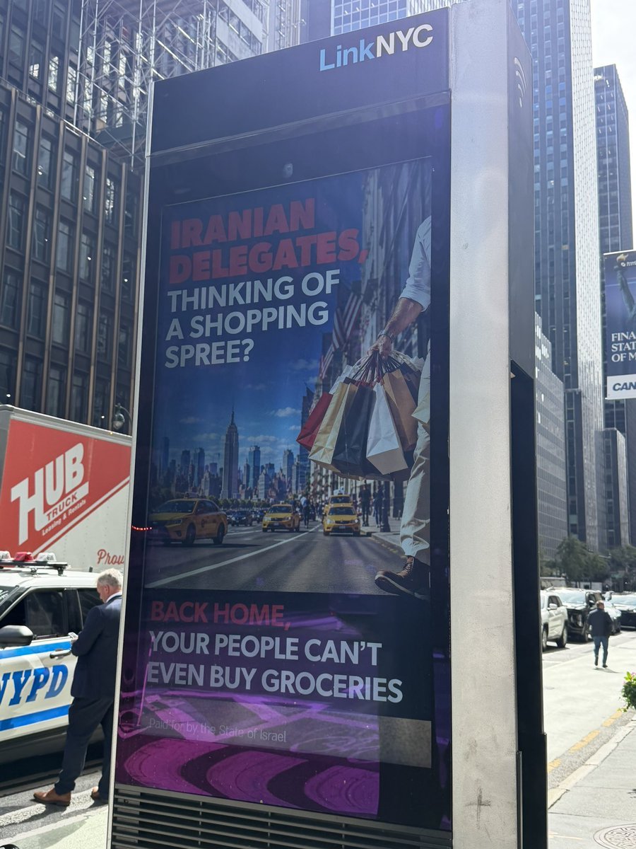 Debralea572's tweet photo. Spotted in NYC - BEST AD EVER!! 

“Iranian delegates, thinking of a shopping spree? 

Back home, your people can’t even buy groceries.” 

Just noticed it’s paid for by @Israel 👏🇮🇱

FREE IRAN 🇮🇷🇺🇸🇮🇱 https://t.co/GnNg7CL9wB