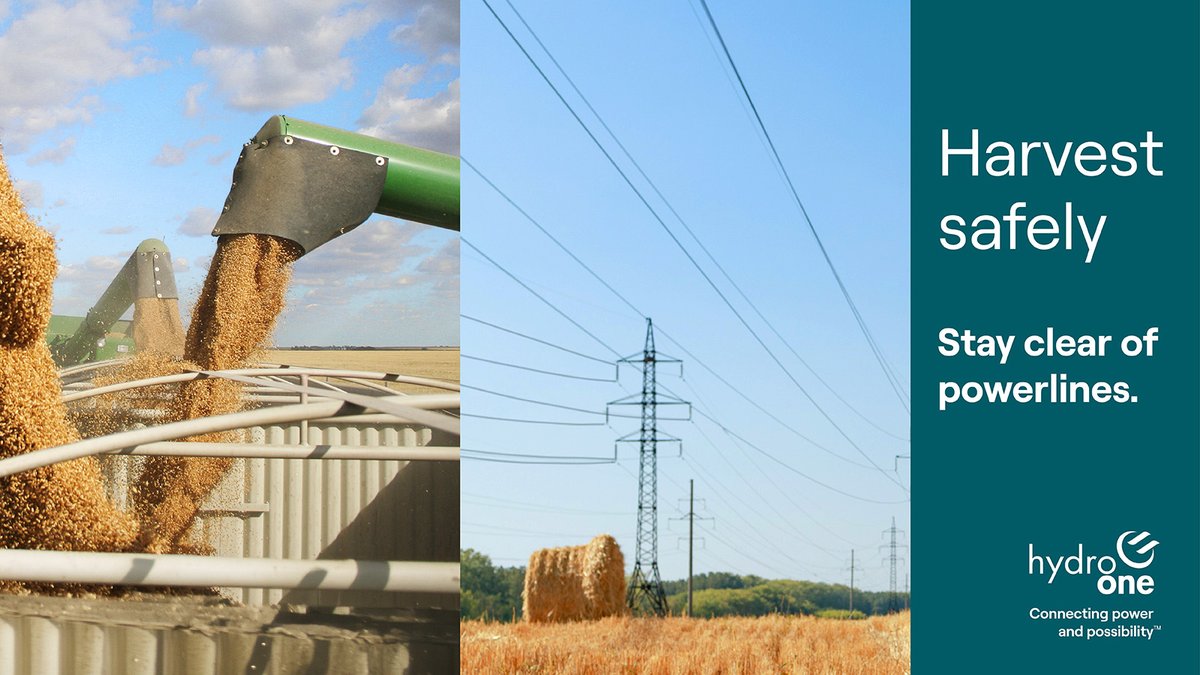 HydroOne's tweet photo. Harvest season means bigger equipment and greater risk. Know your equipment height and watch for overhead powerlines. https://t.co/7BWkpxs88n