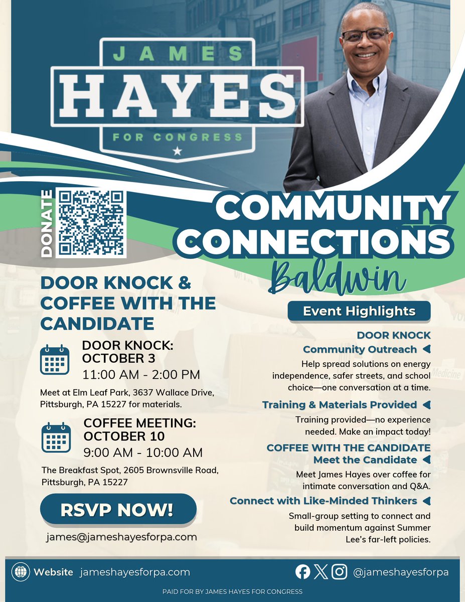 JamesHayesforPA's tweet photo. Join #TeamHayes for Coffee with the Candidate in Baldwin Borough on October 10th!

📅 Saturday, October 10
⏰ 9:00 AM – 10:00 AM
📍 The Breakfast Spot, 2605 Brownsville Rd, Pittsburgh, PA 15227

Pull up a chair. James Hayes is here to listen about whatever is on your mind.

All are welcome. RSVP appreciated, not required: james@jameshayesforpa.com

#JamesHayesForPA #Baldwin #WesternPA #PA12