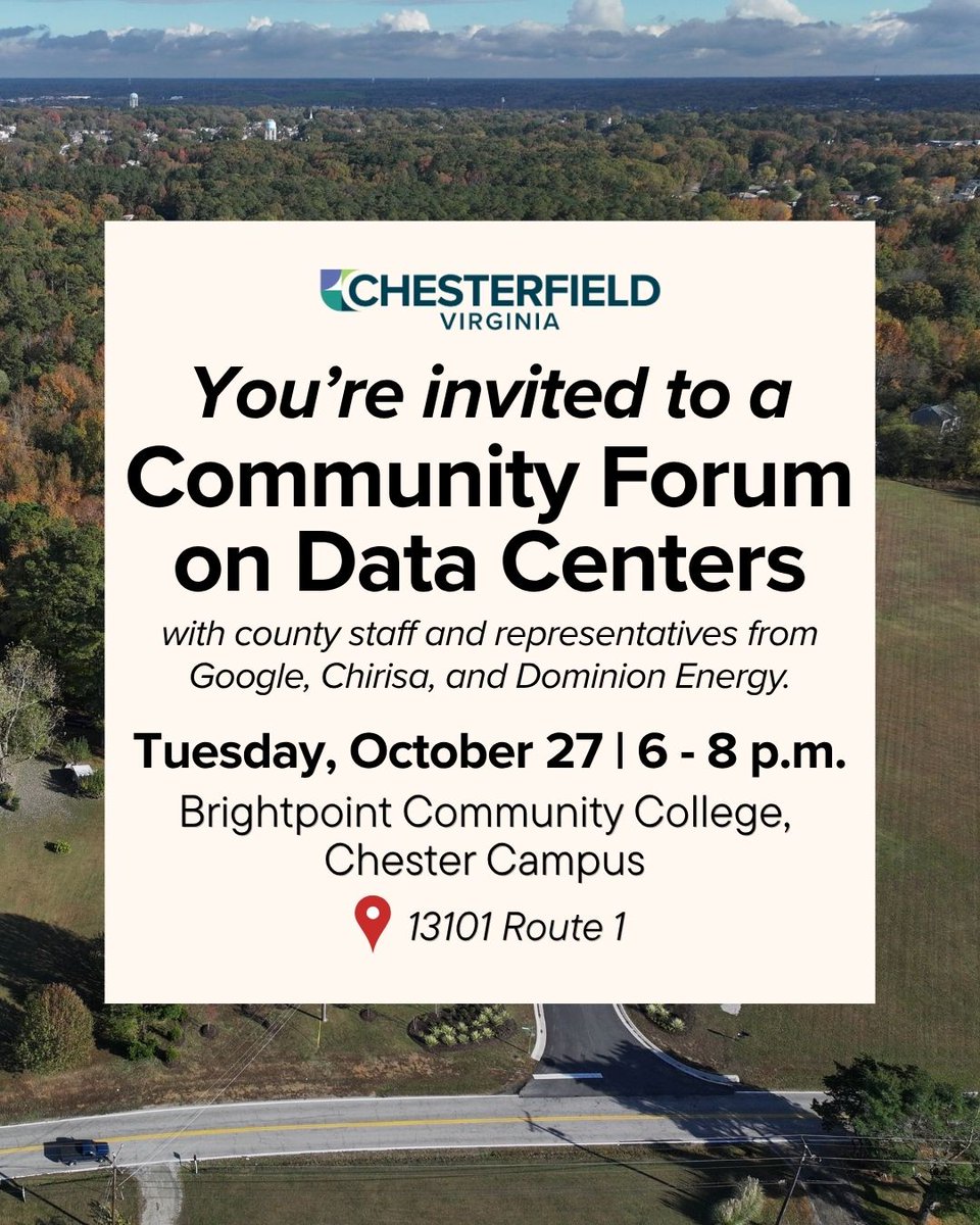 ChesterfieldVa's tweet photo. Chesterfield is hosting a community forum on data centers Tuesday, Oct. 27, including a community Q&amp;A with representatives from Google, Chirisa, and Dominion Energy.
📅 Oct. 27 | 6-8 p.m.
📍 Brightpoint Community College – Chester Campus
👉 Learn more: https://t.co/j7WjH6cmzE https://t.co/EPzmzUtUlP