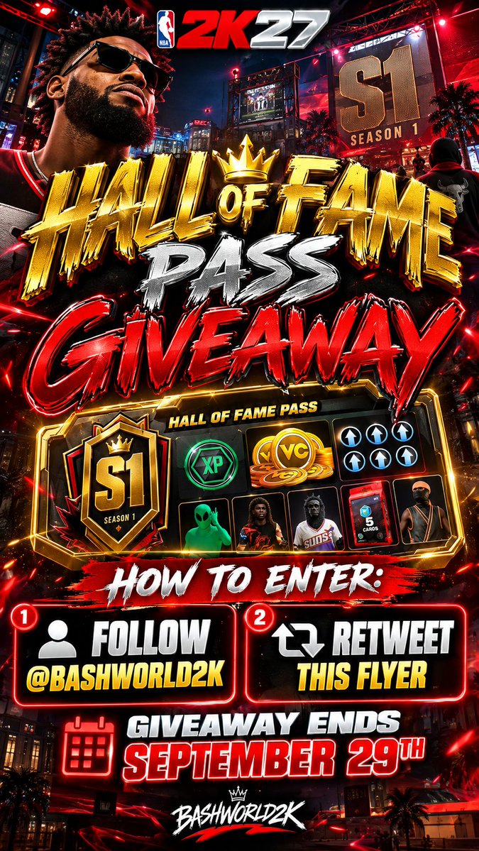 Bashworld2K's tweet photo. 🚨 NBA 2K27 HALL OF FAME PASS GIVEAWAY! 🚨

I’m giving ONE lucky person a Hall of Fame Pass! 🏆🔥

HOW TO ENTER:
✅ Follow @BashWorld2K
🔁 RETWEET THIS FLYER
❤️ Like for extra support!
📅 Giveaway ends September 29th!
GOOD LUCK BASH MOB! 🍀🔥🏀
#NBA2K27 #NBA2K #2KCommunity #Giveaway #BashWorld2K @NBA2K