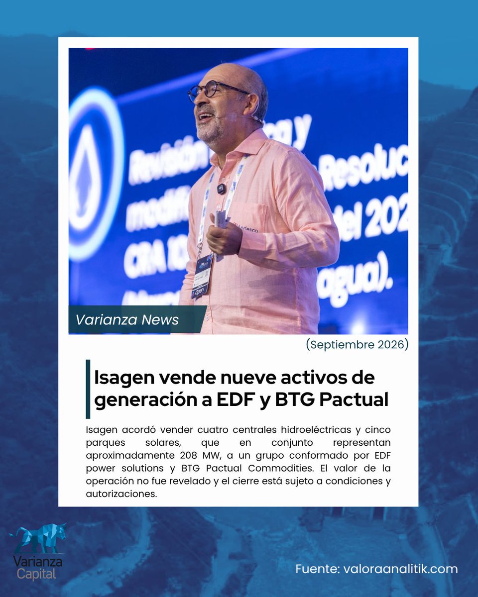 Varianza_Cap's tweet photo. VARIANZANEWS #84 | Isagen vende 9 activos por ~208 MW. Vender no siempre es reducirse: también puede liberar capital para reinvertir. #MAndA #Isagen #VarianzaCapital https://t.co/KPq2K4KCGG