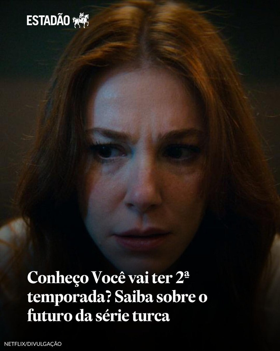 Estadao's tweet photo. Conheço Você vai ter 2ª temporada? Saiba sobre o futuro da série turca | Produzida na Turquia, Conheço Você virou um fenômeno global de audiência na Netflix https://t.co/gJoikn2xip https://t.co/JpxIaws95W