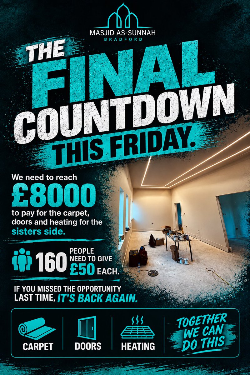 albaseerah's tweet photo. 📢 THE FINAL COUNTDOWN — THIS FRIDAY!

Alhamdulillah, the Friday £50 Challenge is back! 💙

We need £8,000 to complete the Sisters’ Side SECTION 1 — carpet, doors &amp; heating.

🎯 160 people × £50 = £8,000

DONATE NOW: 
https://t.co/Y7Z9WdRG2W https://t.co/O4X2hh3ksb