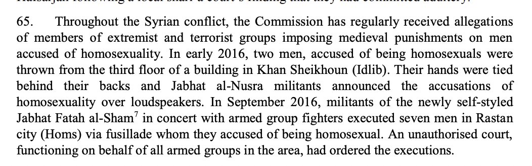 LindseySnell's tweet photo. This is from an OHCHR report about Nusra throwing homosexual men from buildings in Idlib and Fateh al-Sham (post-AQ Nusra) executing men in Homs.
The prevailing attitude is that you're "fringe" to cite al-Sharaa's past, but there was never a reckoning. Same guys run Syria today. https://t.co/Se2WvZiklI