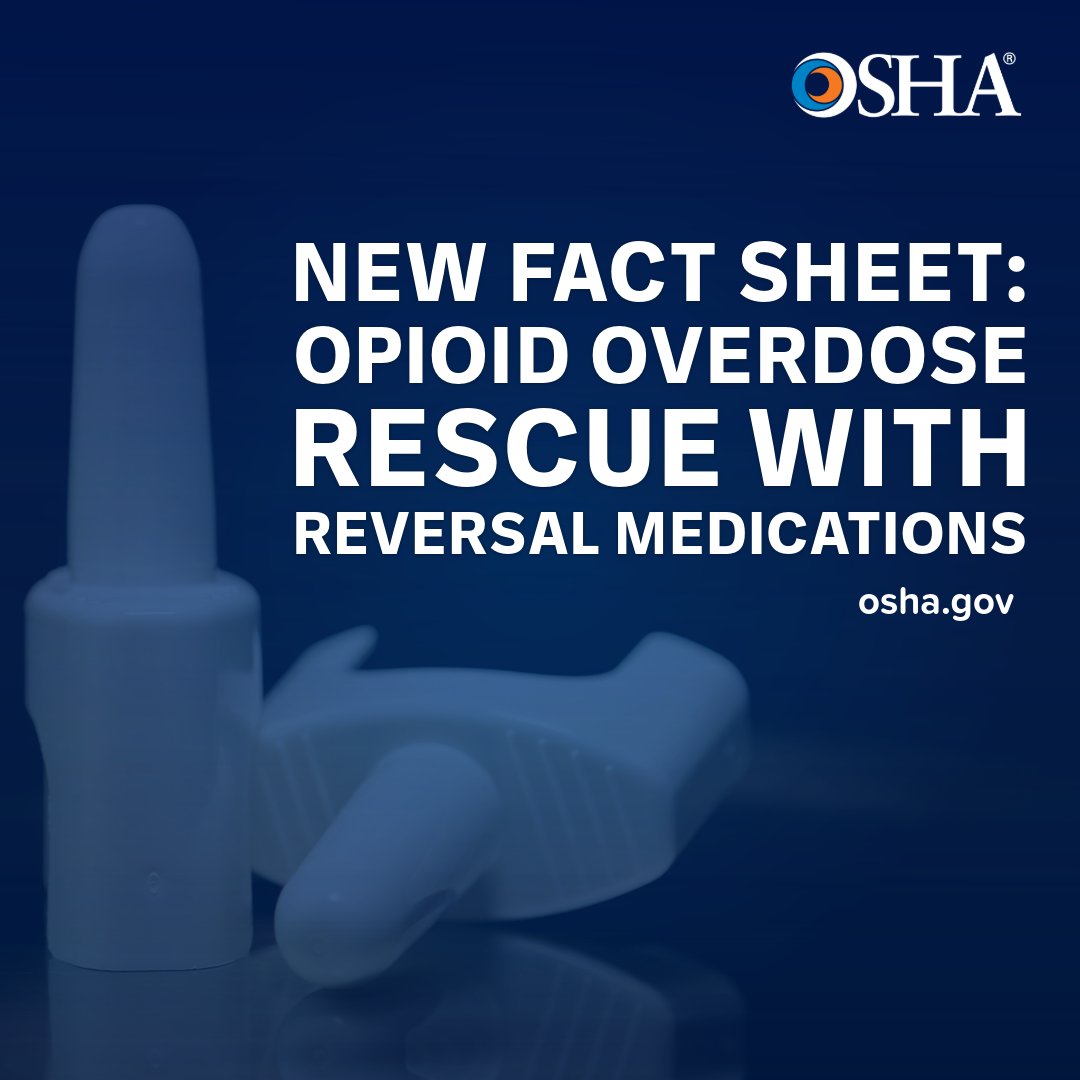 OSHA_DOL's tweet photo. Opioid emergencies can happen anywhere, including at work. Our new fact sheet on opioid overdose reversal medications helps employers and workers recognize the signs of an overdose and respond quickly. https://t.co/msSaXvuVny https://t.co/tzqukQAp3w