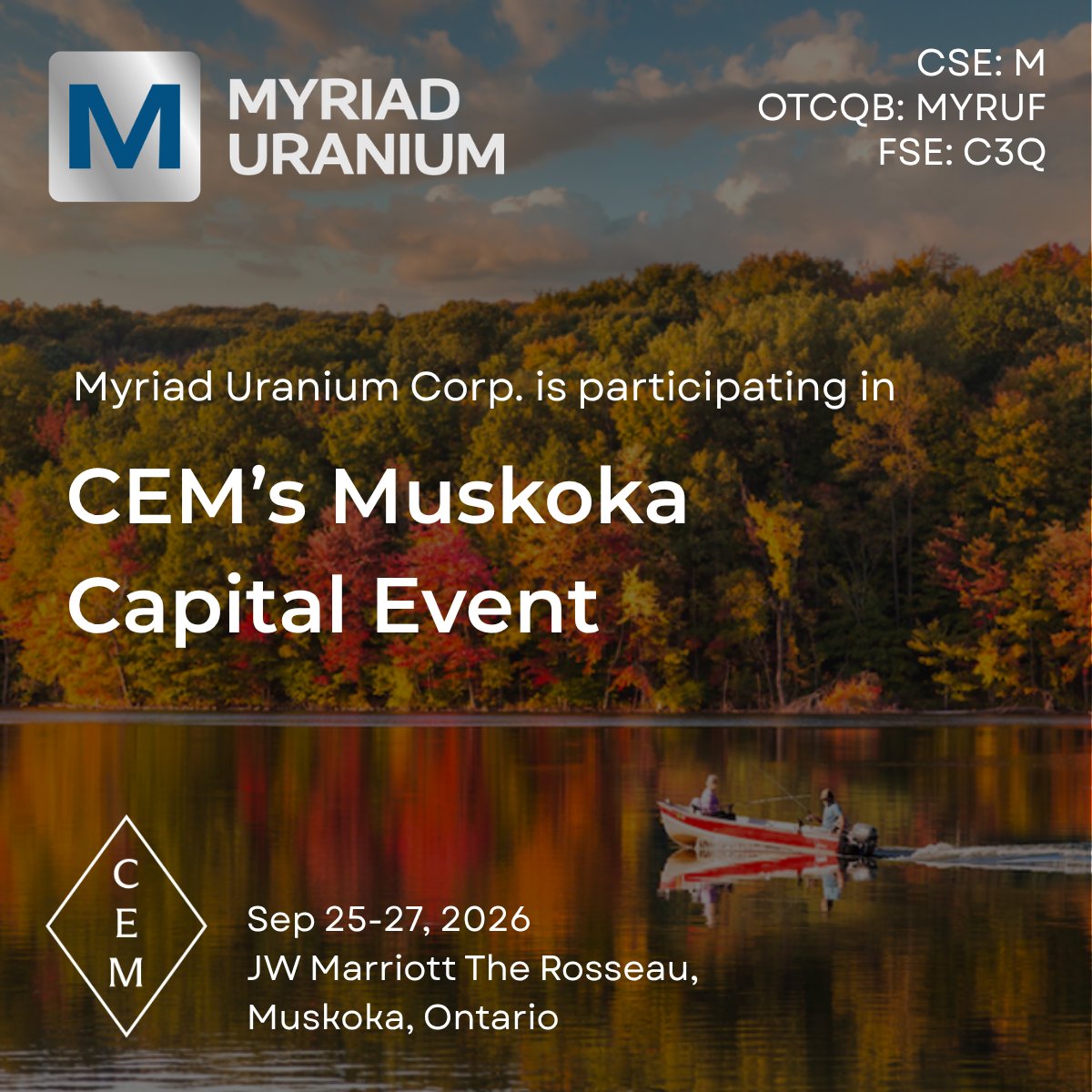 MyriadUranium's tweet photo. 📍 We're pleased to announce that Myriad Uranium CEO Thomas Lamb and Director Tom Lee will be participating in @CapitalEvent CEM Muskoka, taking place September 25–27.
Over the course of the event, our team will be meeting one-on-one with institutional investors, portfolio managers, family offices and high-net-worth investors to discuss:
🔹 Our flagship Copper Mountain Uranium Project
🔹 Progress on Phase II drilling
🔹 Our newly acquired Arizona Breccia Pipes Project
🔹 Upcoming milestones for 2027
$M $MYRUF #MyriadUranium #Uranium #NuclearEnergy