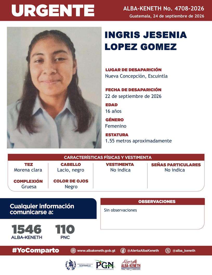 alba_keneth's tweet photo. #AlertaAlbaKeneth⚠️| Ingris Jesenia Lopez Gomez de 16 años de edad. Desapareció el 22 de septiembre de 2026, en Nueva Concepción, Escuintla.

🔁Comparte y ayúdanos con su localización.
📞Si tienes información llama al 1546. #YoComparto https://t.co/ZJRlfIo8WE